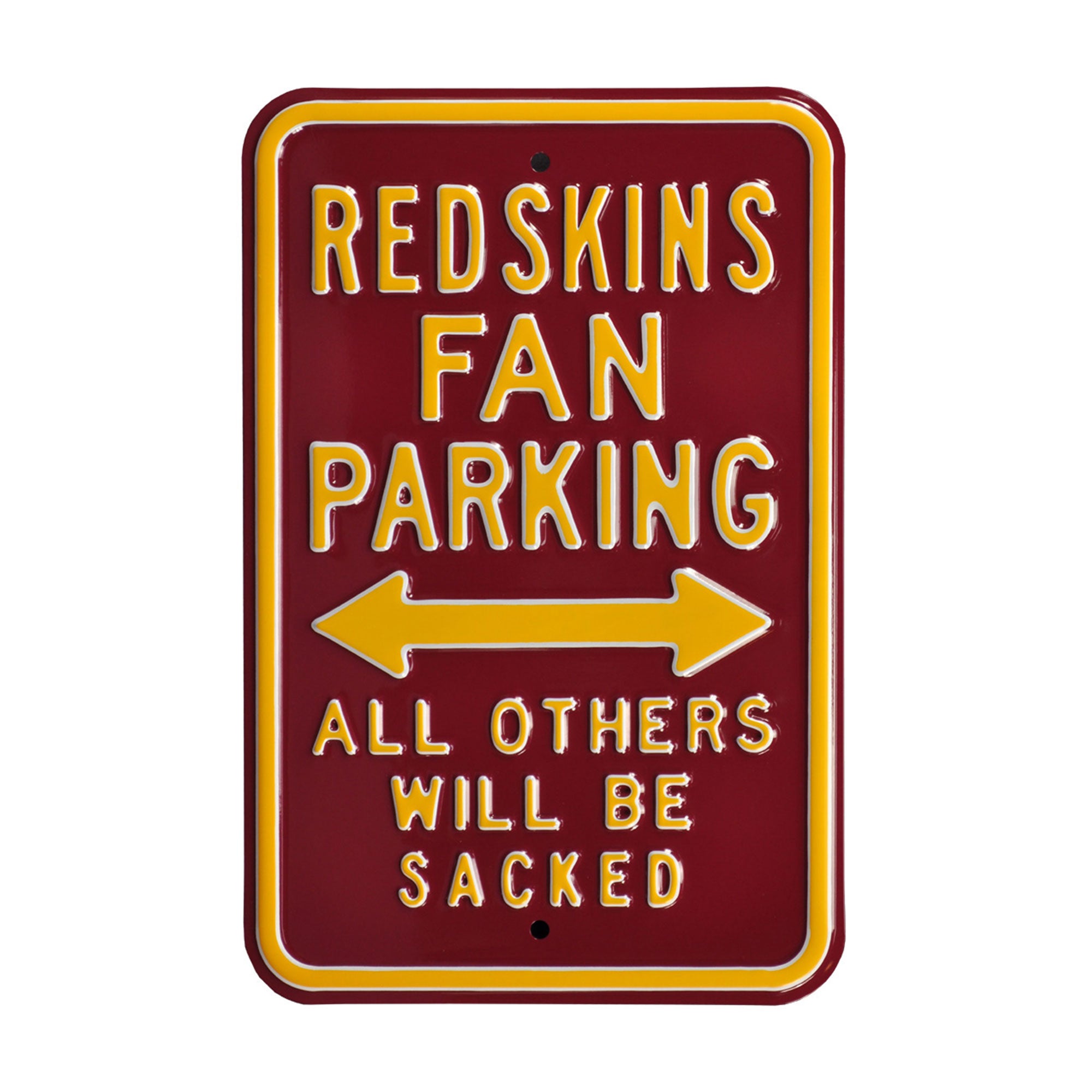 Washington Redskins - ALL OTHERS WILL BE SACKED - Embossed Steel