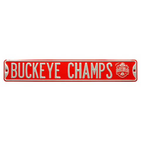 BUCKEYE CHAMPS Ohio State Buckeyes 2014- Embossed Steel Street Sign
