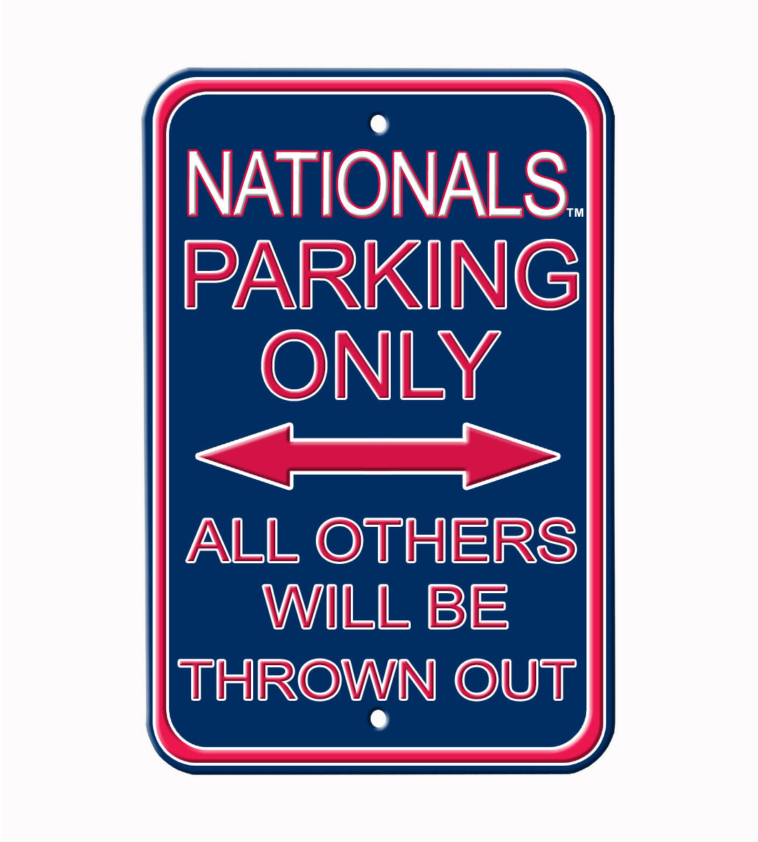 Washington Nationals - ALL OTHER FANS THROWN OUT - Embossed Steel Parking Sign