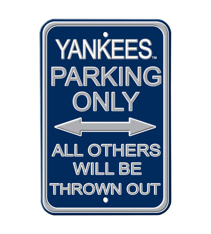 New York Yankees Navy - ALL OTHER FANS THROWN OUT - Embossed Steel Parking Sign