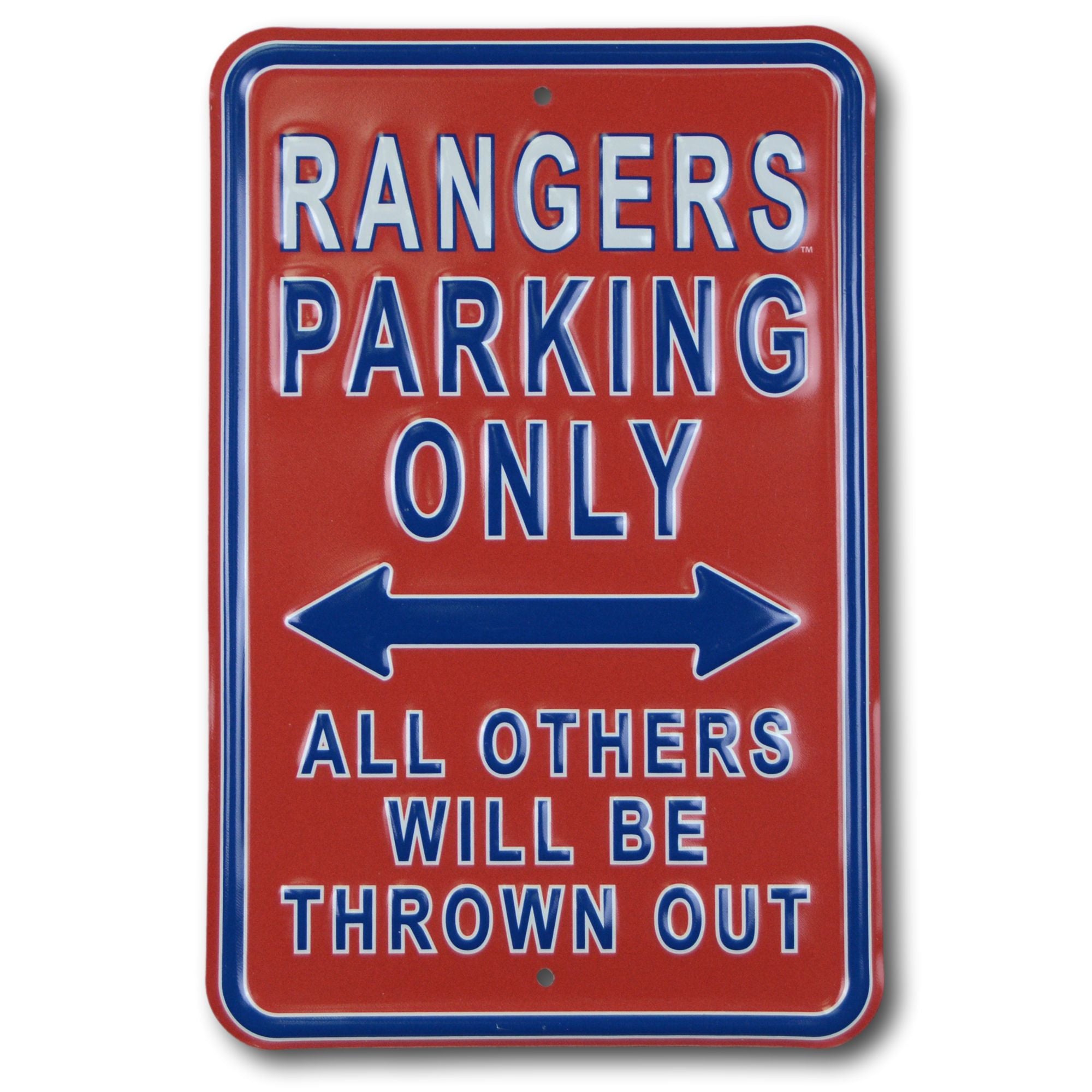 Texas Rangers - ALL OTHER FANS THROWN OUT - Embossed Steel Parking Sign