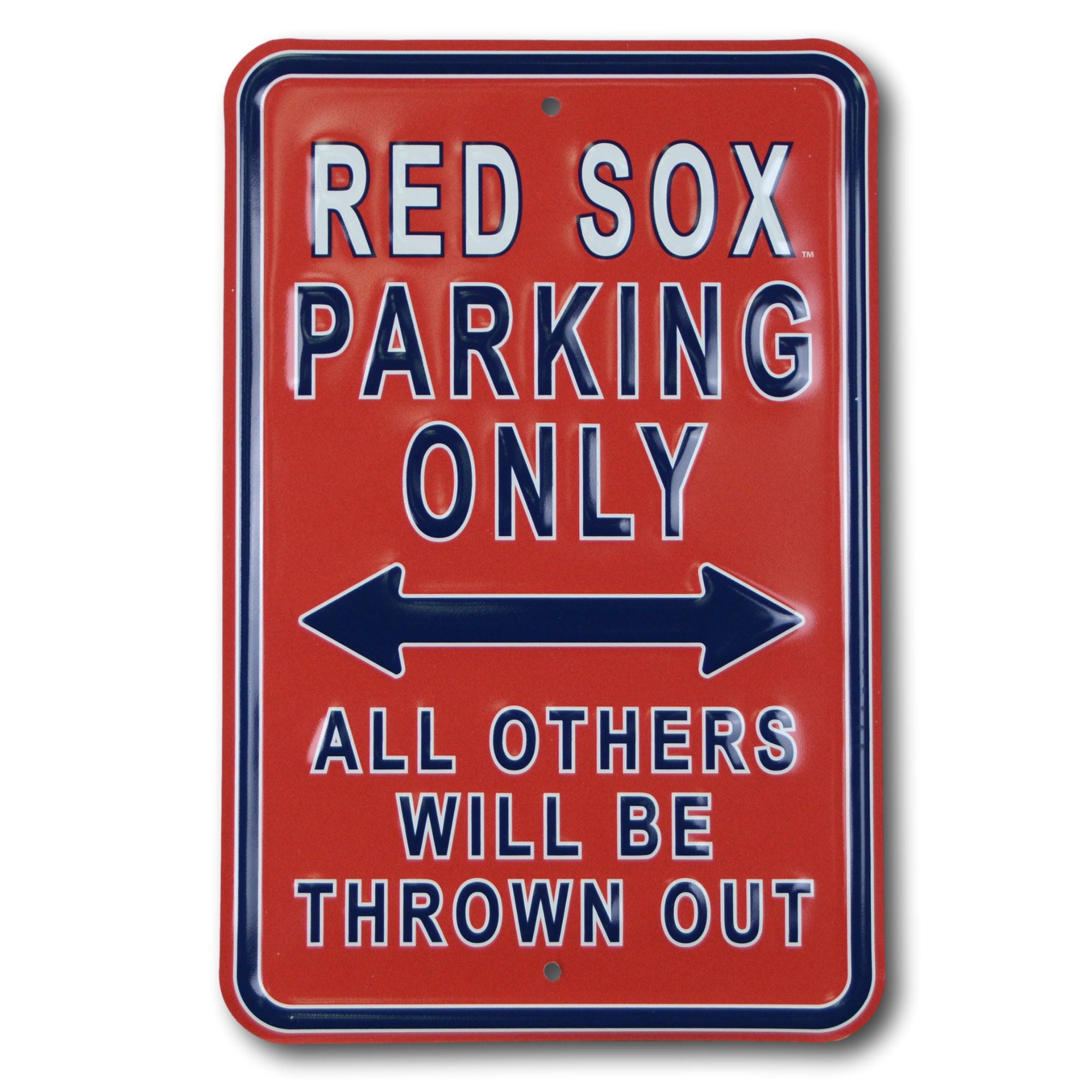 Boston Red Sox - ALL OTHER FANS THROWN OUT - Embossed Steel Parking Sign