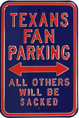 Houston Texans/Sacked - Embossed Steel Parking Sign