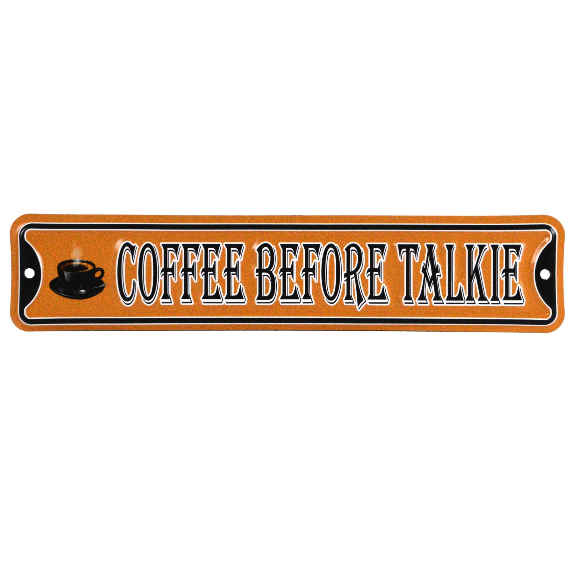 COFFEE BEFORE TALKIE - Steel Embossed Mini Street Sign