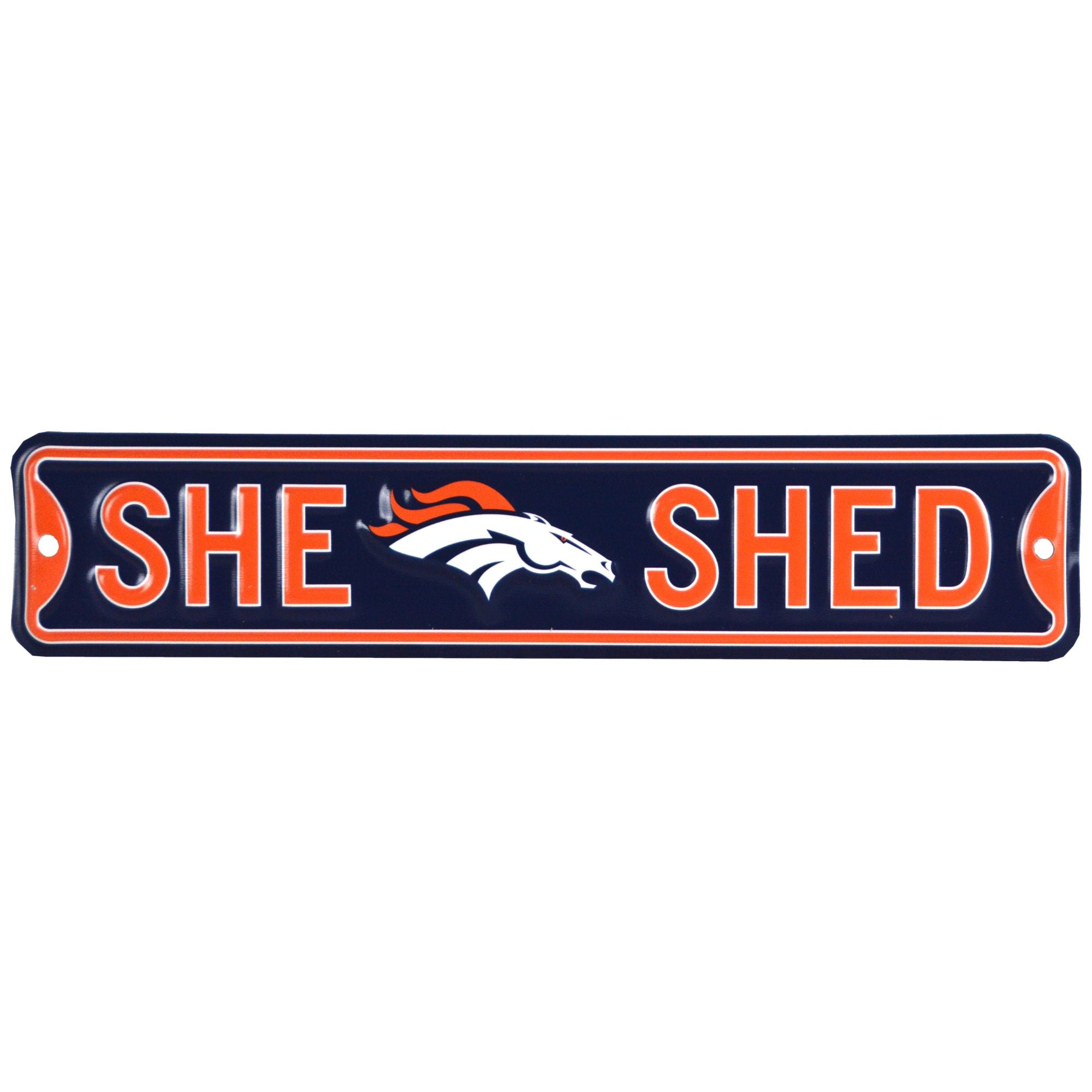 Denver Broncos - EMBOSSED SHE SHED - Steel Street Sign