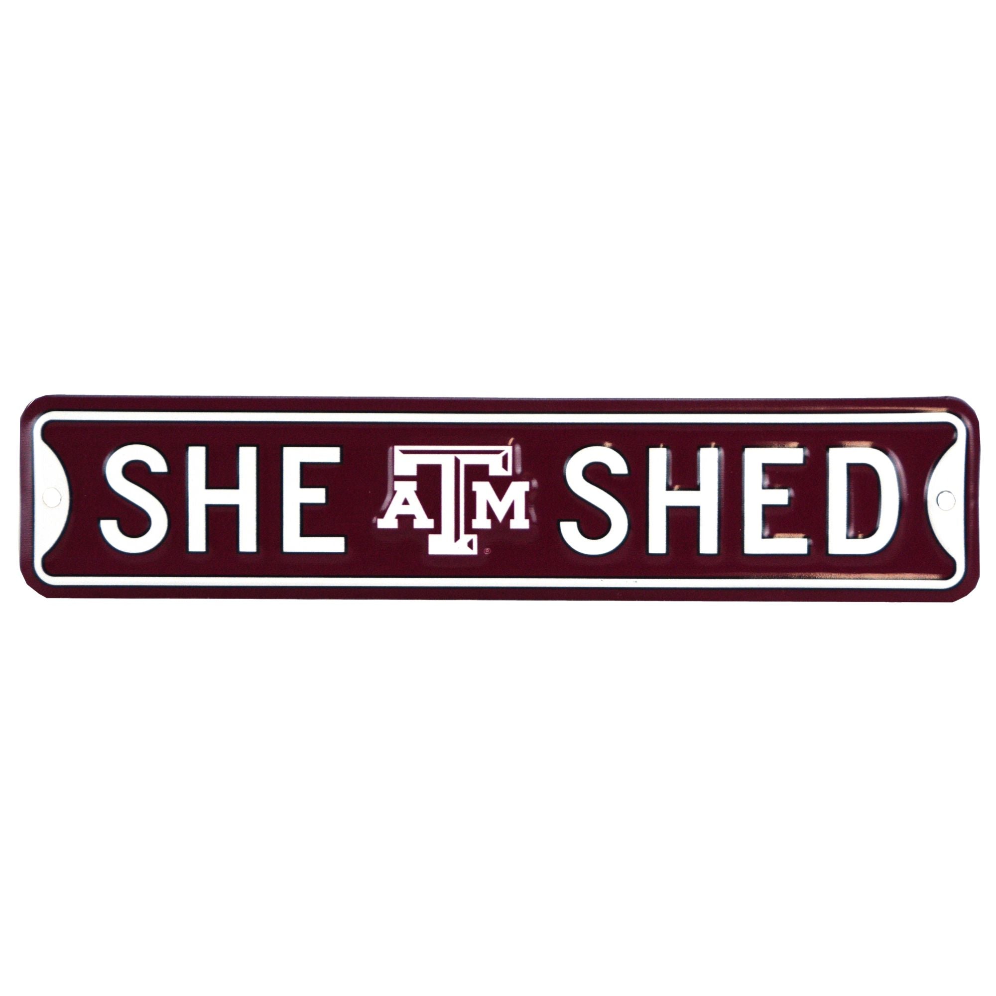 Texas A&M Aggies - SHE SHED - Steel Street Sign