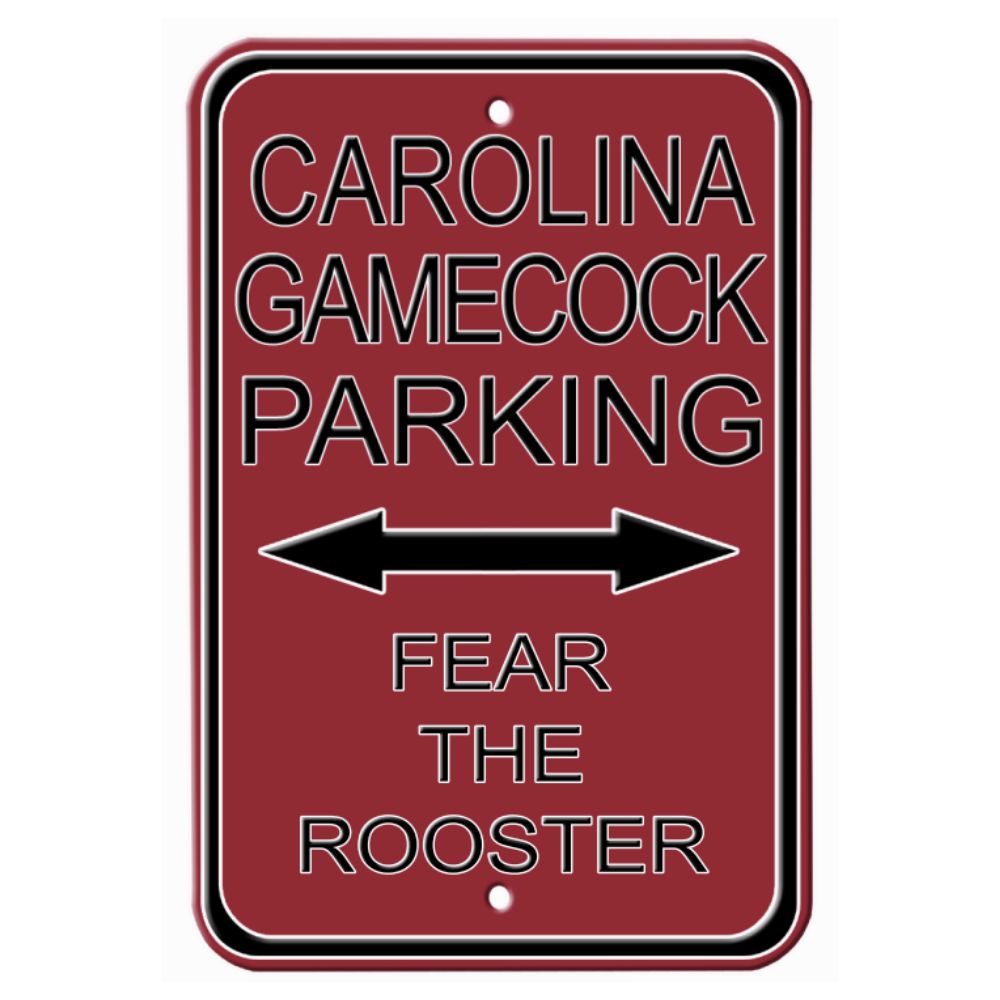 Gamecock/Fear/The/Rooster - Embossed Steel Parking Sign