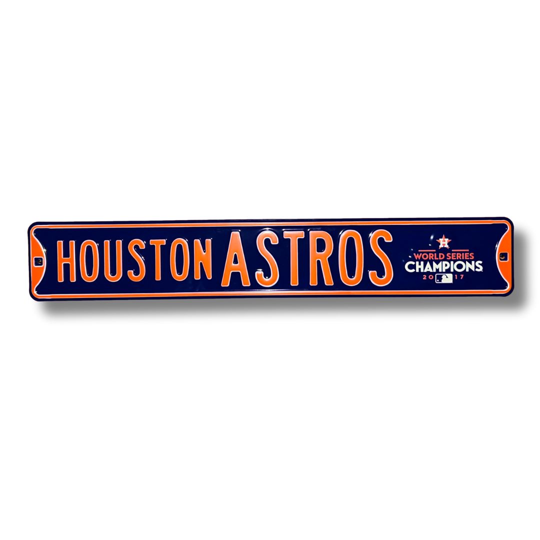 Houston Astros - 2017 WORLD SERIES CHAMPS - Embossed Steel Street Sign