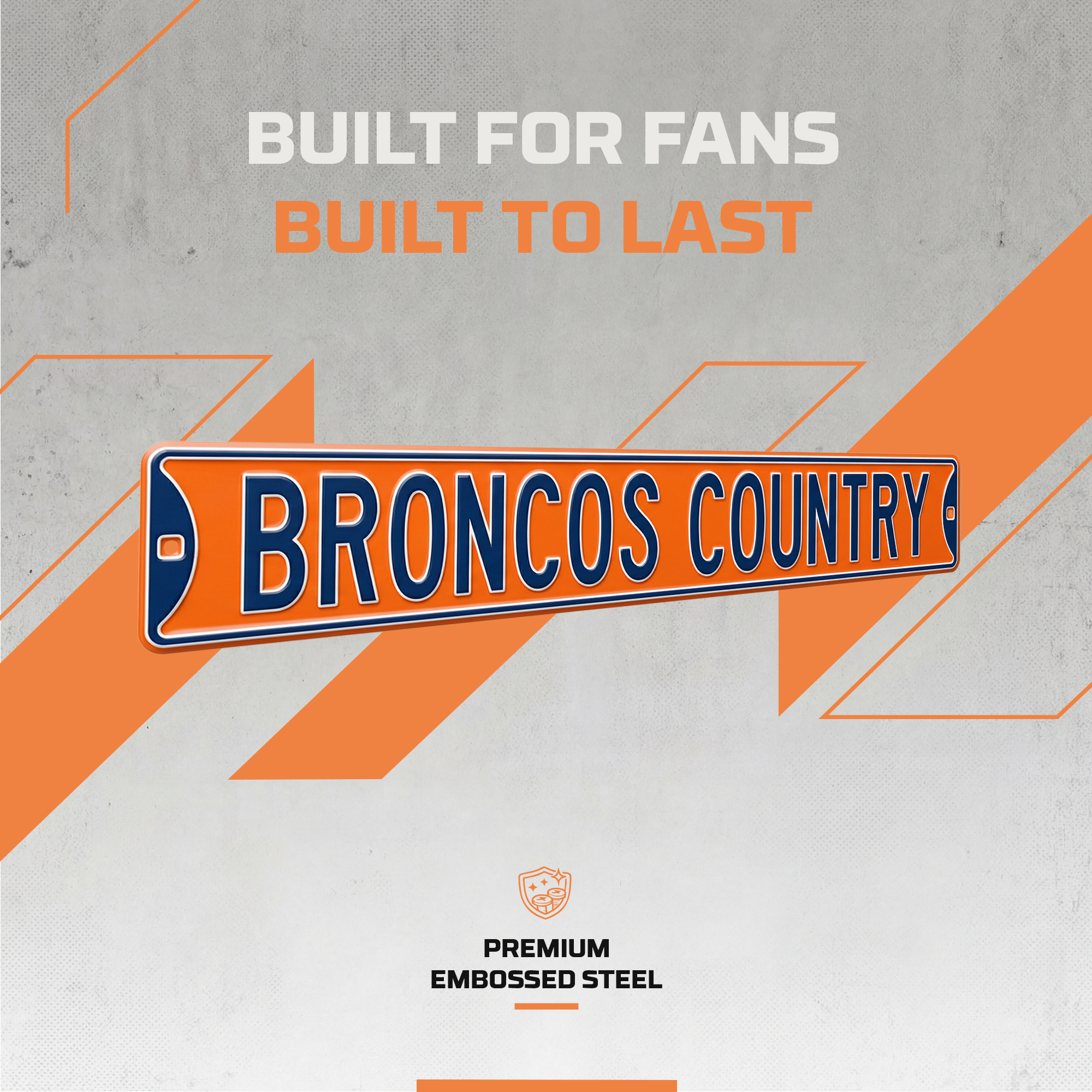 Denver Broncos - BRONCOS COUNTRY - Embossed Steel Street Sign