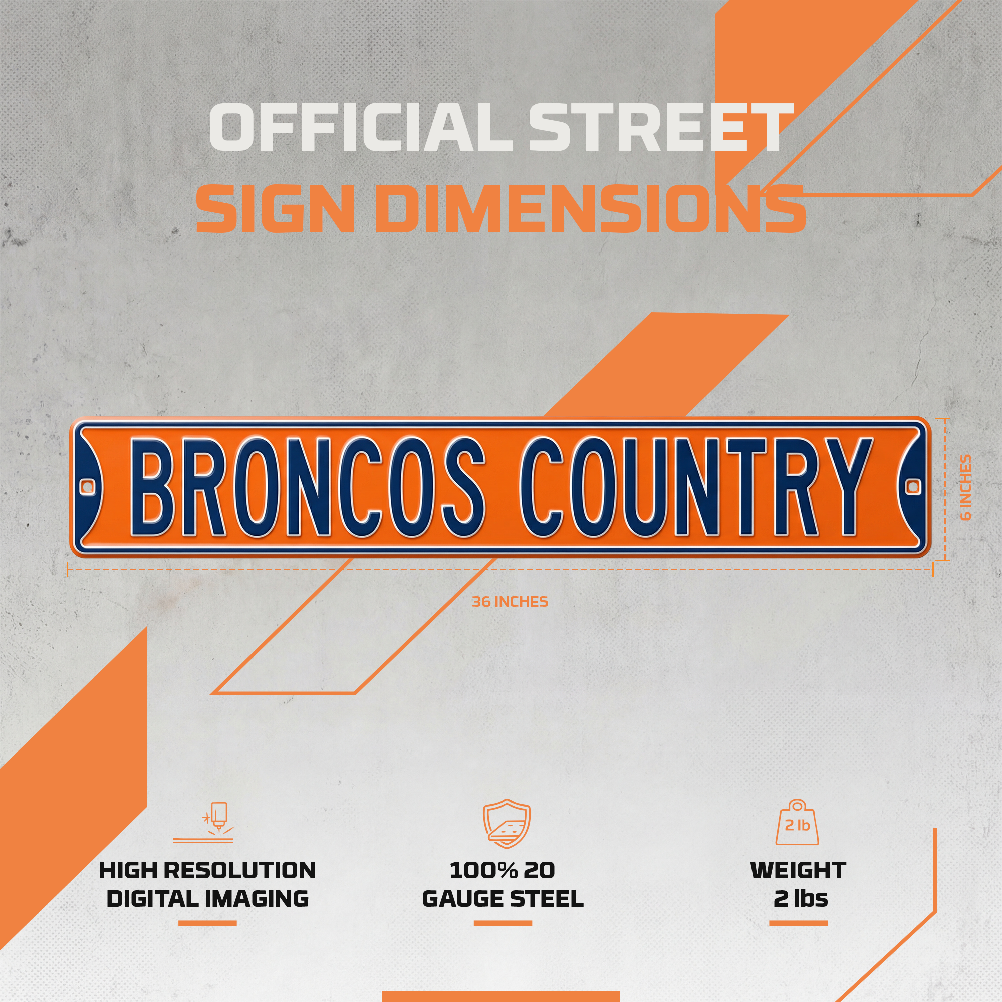 Denver Broncos - BRONCOS COUNTRY - Embossed Steel Street Sign