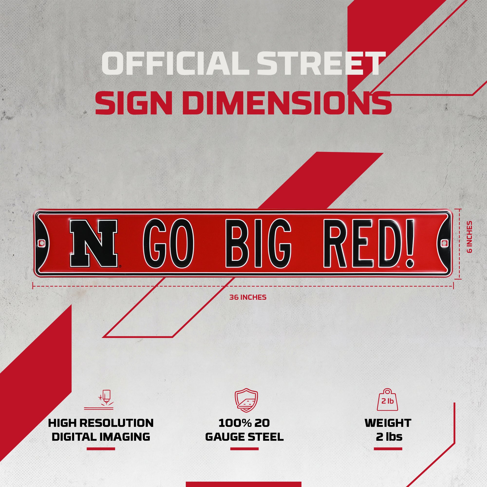 Nebraska Cornhuskers - GO BIG RED! - Embossed Steel Street Sign
