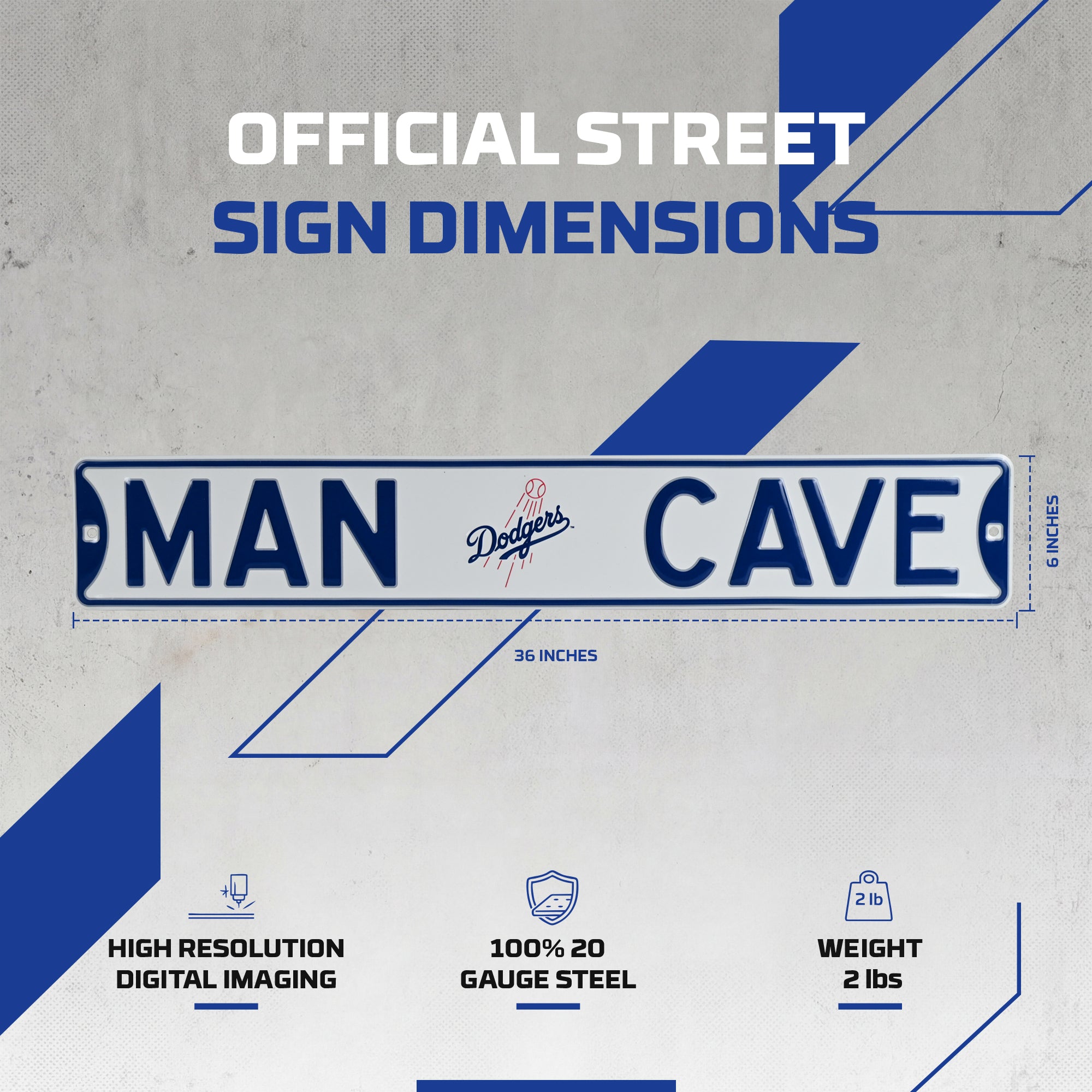 Los Angeles Dodgers- MAN CAVE - Embossed Steel Street Sign