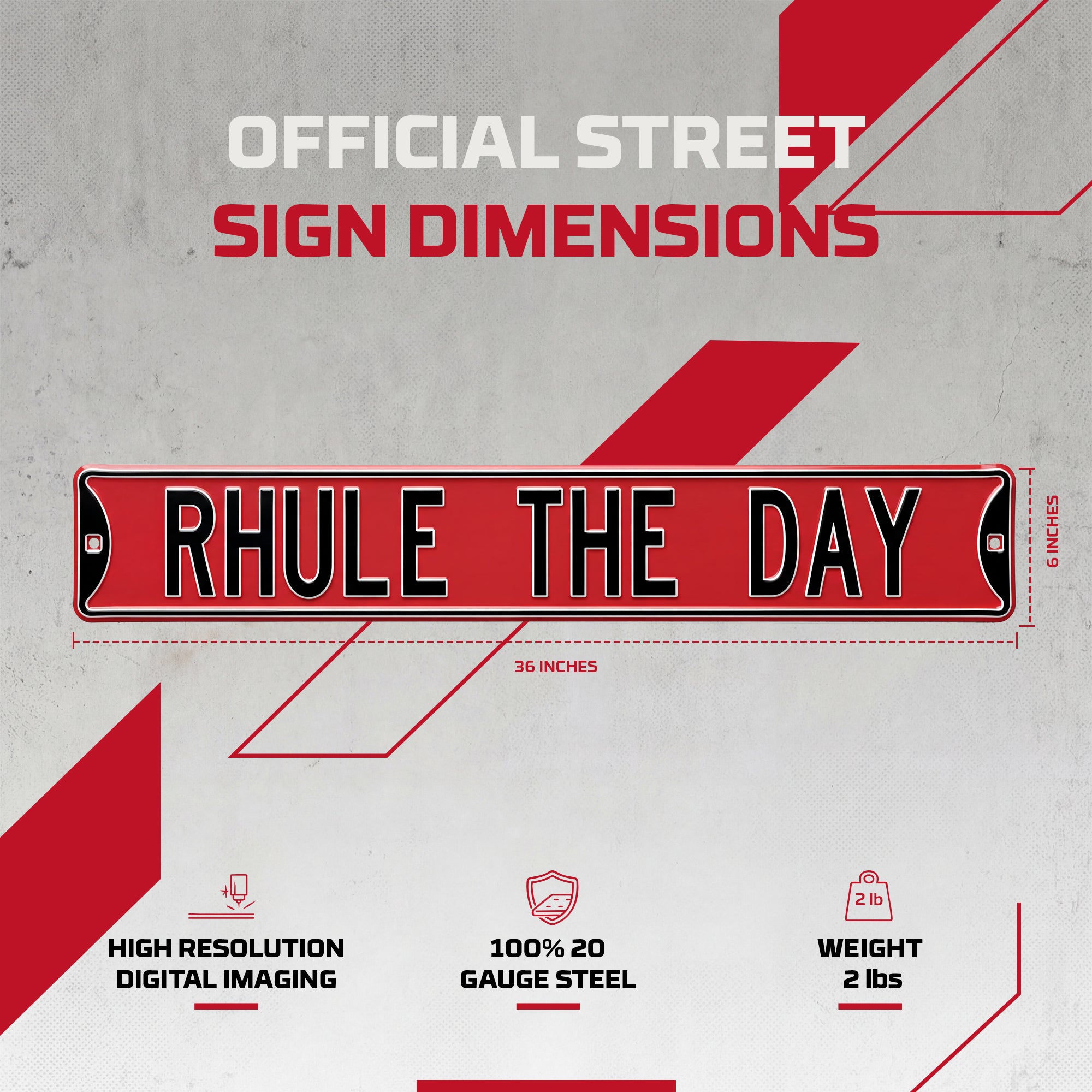 Nebraska Cornhuskers - RHULE THE DAY - Embossed Steel Street Sign