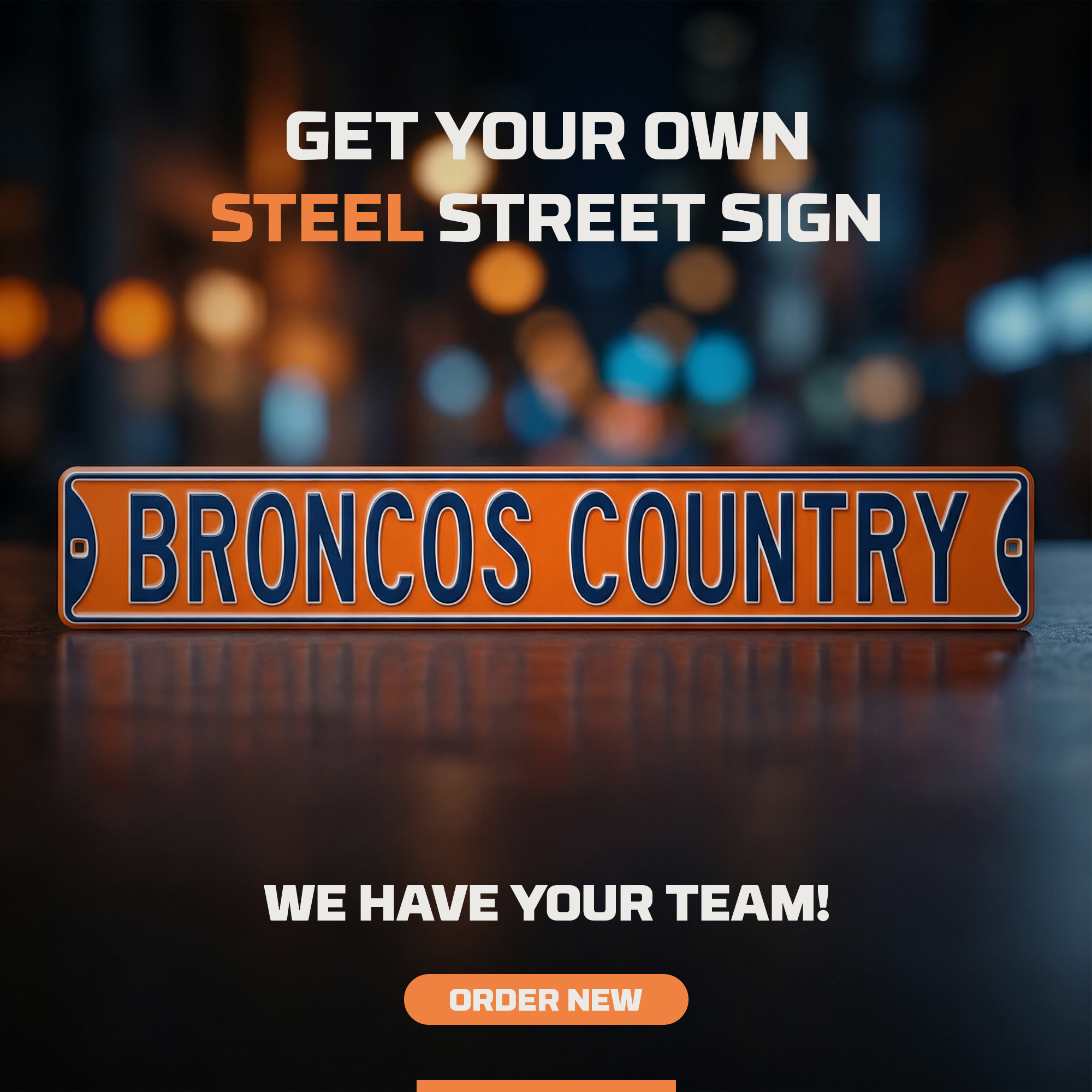 Denver Broncos - BRONCOS COUNTRY - Embossed Steel Street Sign