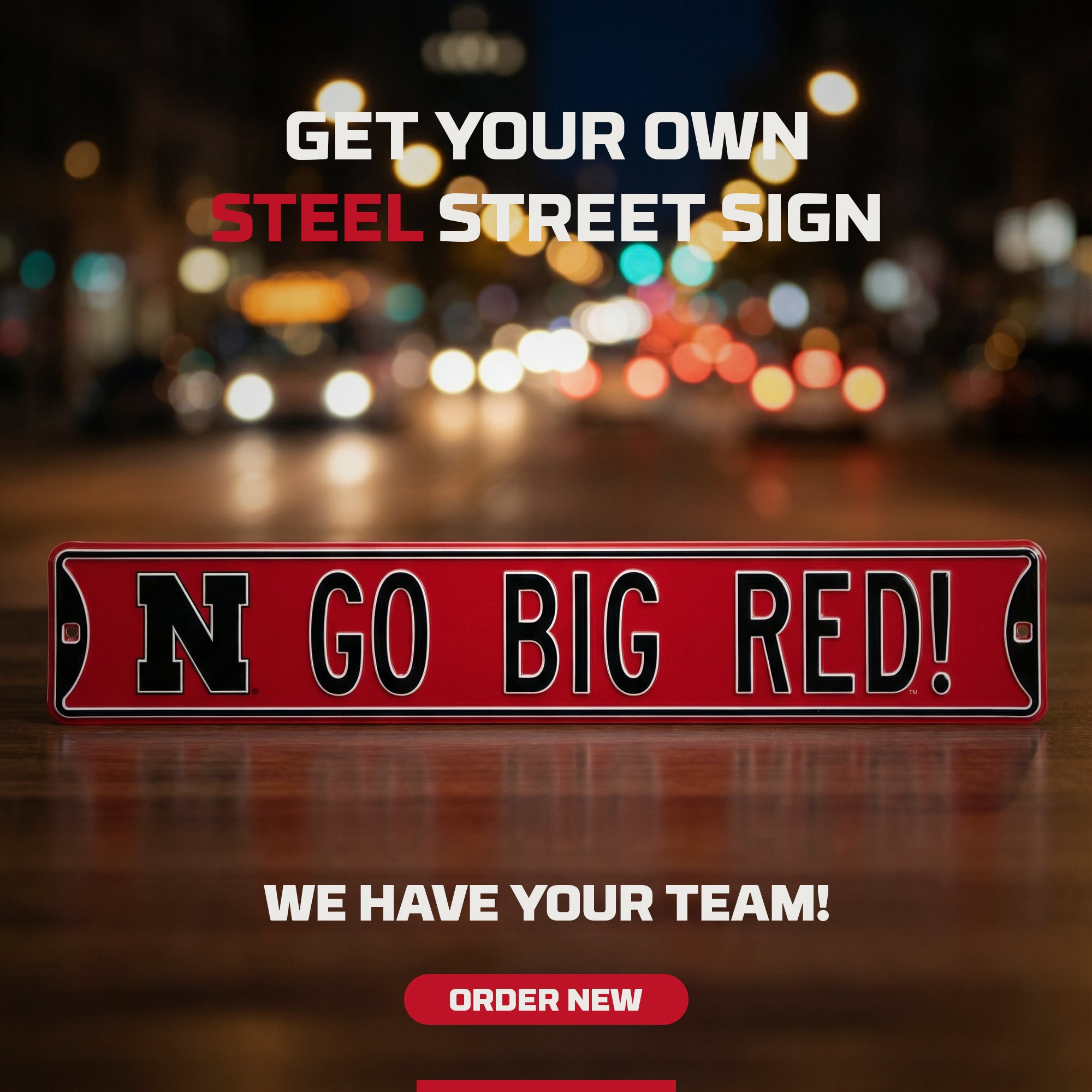 Nebraska Cornhuskers - GO BIG RED! - Embossed Steel Street Sign