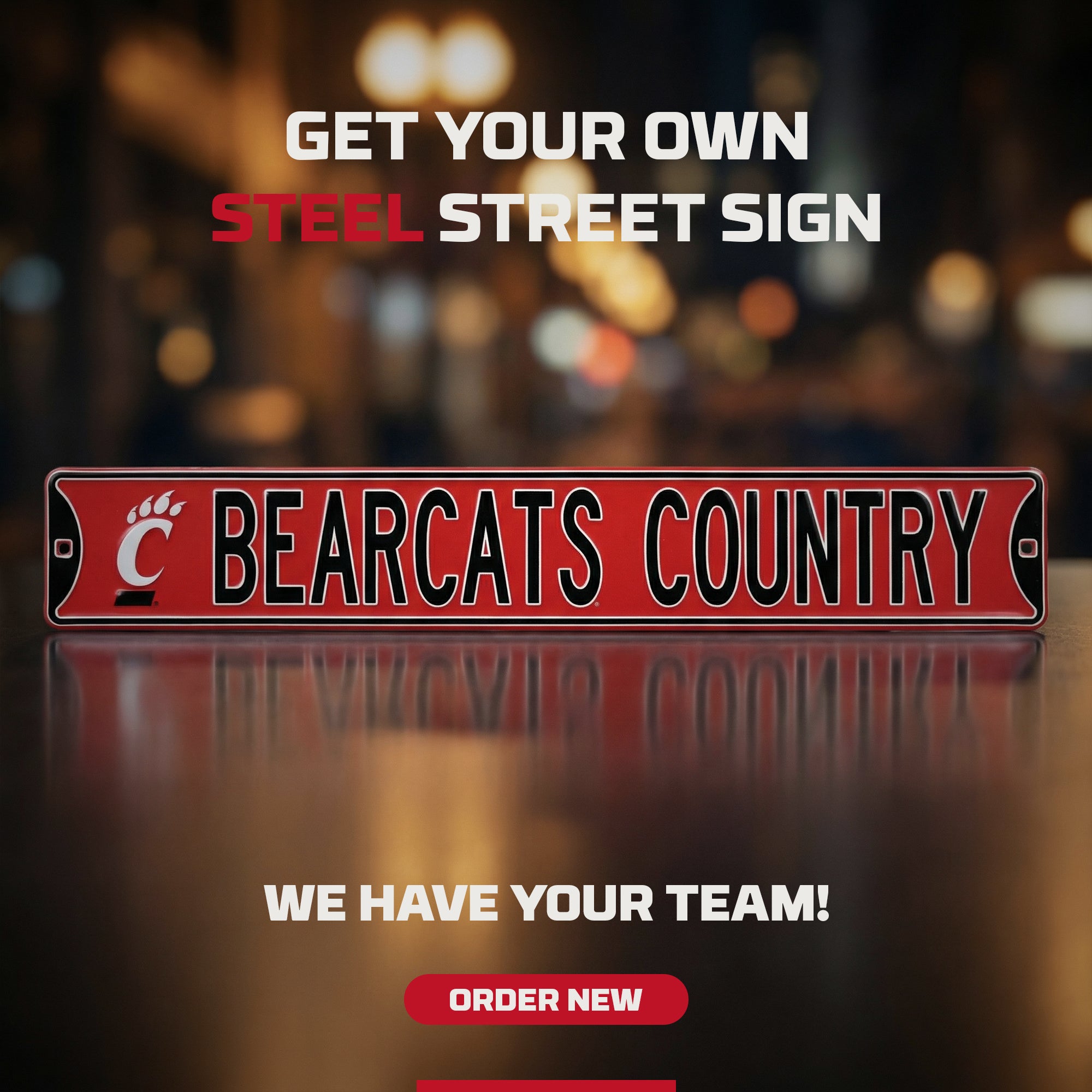 Cincinnati Bearcats - BEARCAT COUNTRY - Logo - Embossed Steel Street Sign