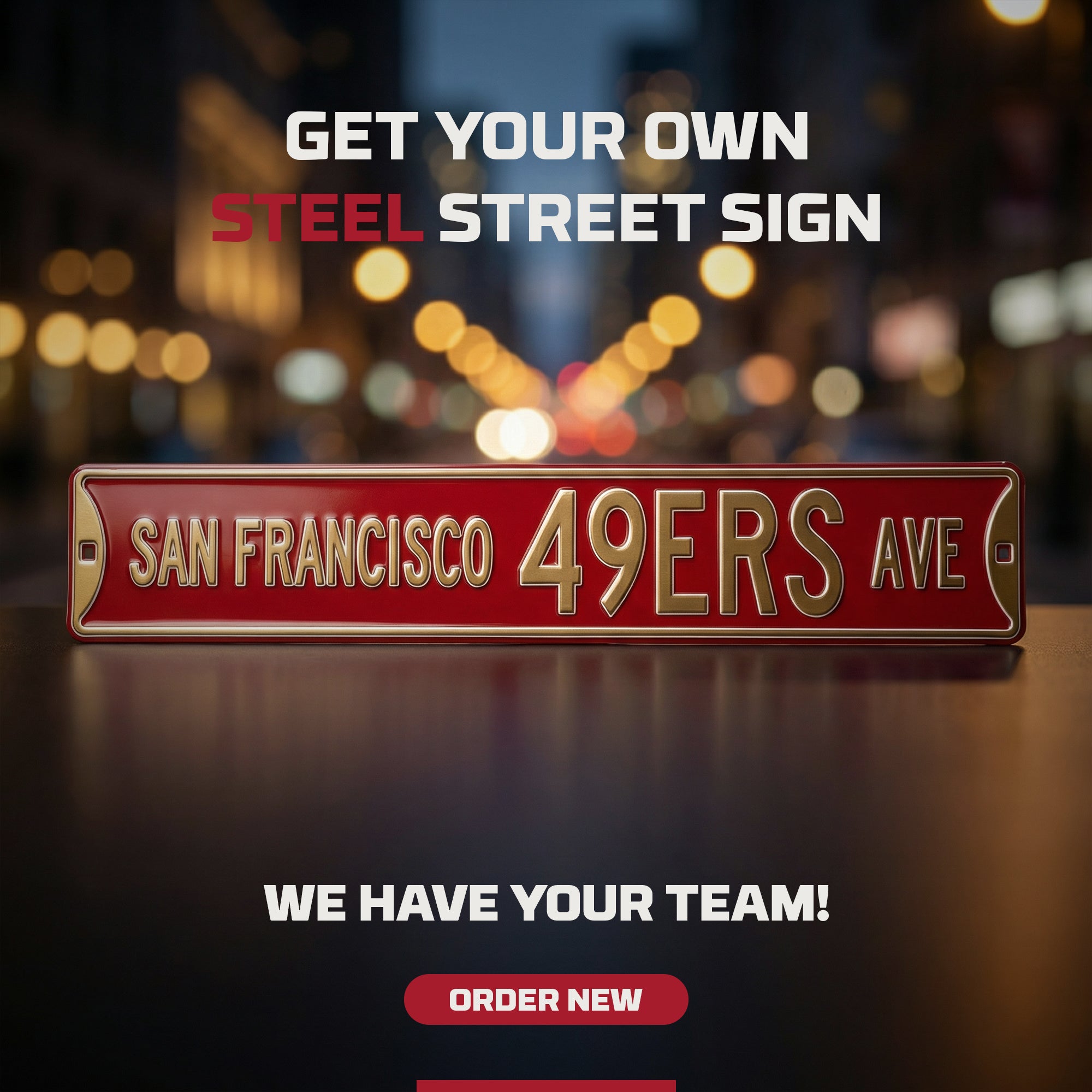 San Francisco 49ers - SAN FRANCISCO 49ERS AVE - Embossed Steel Street Sign