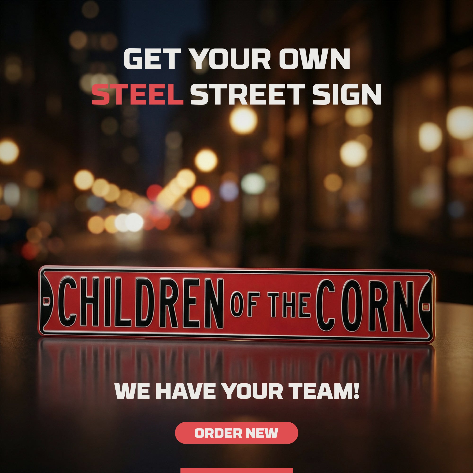 Nebraska Cornhuskers - CHILDREN OF THE CORN - Embossed Steel Street Sign
