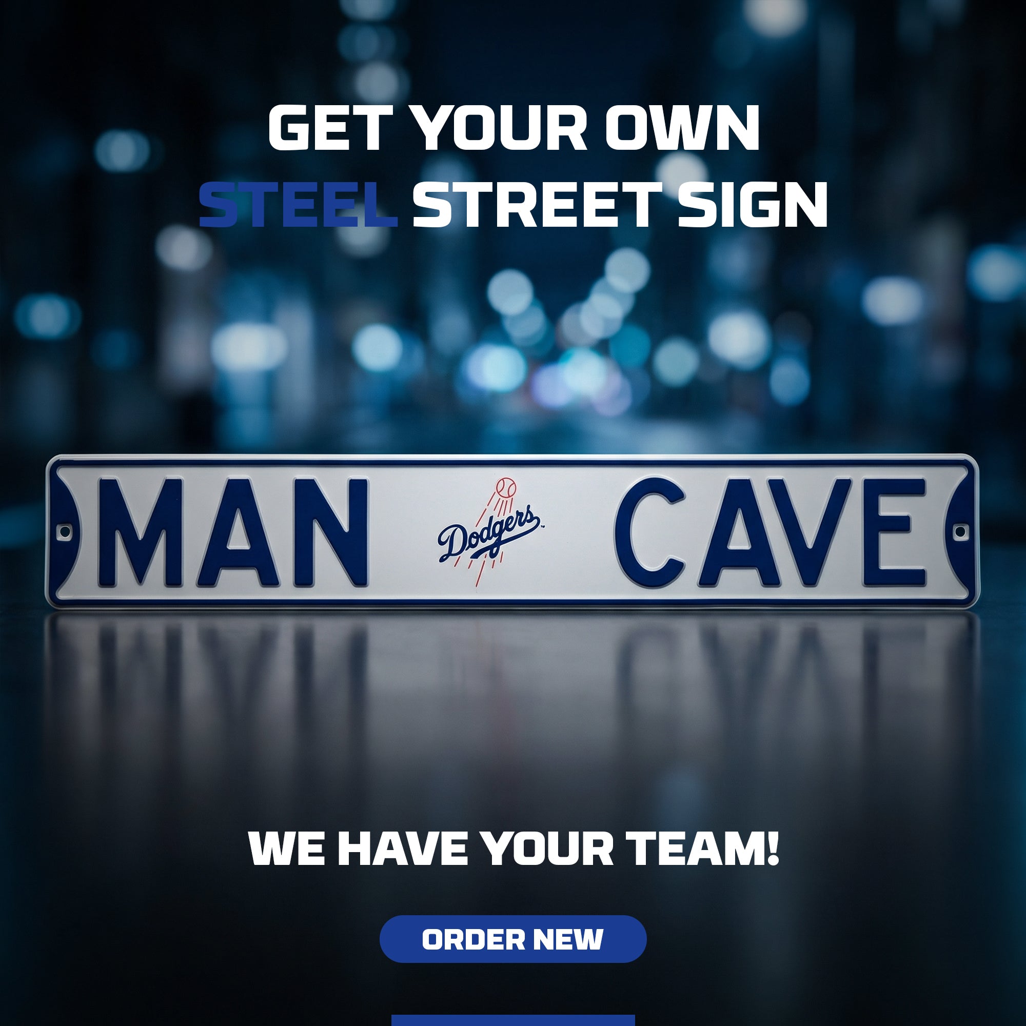 Los Angeles Dodgers- MAN CAVE - Embossed Steel Street Sign
