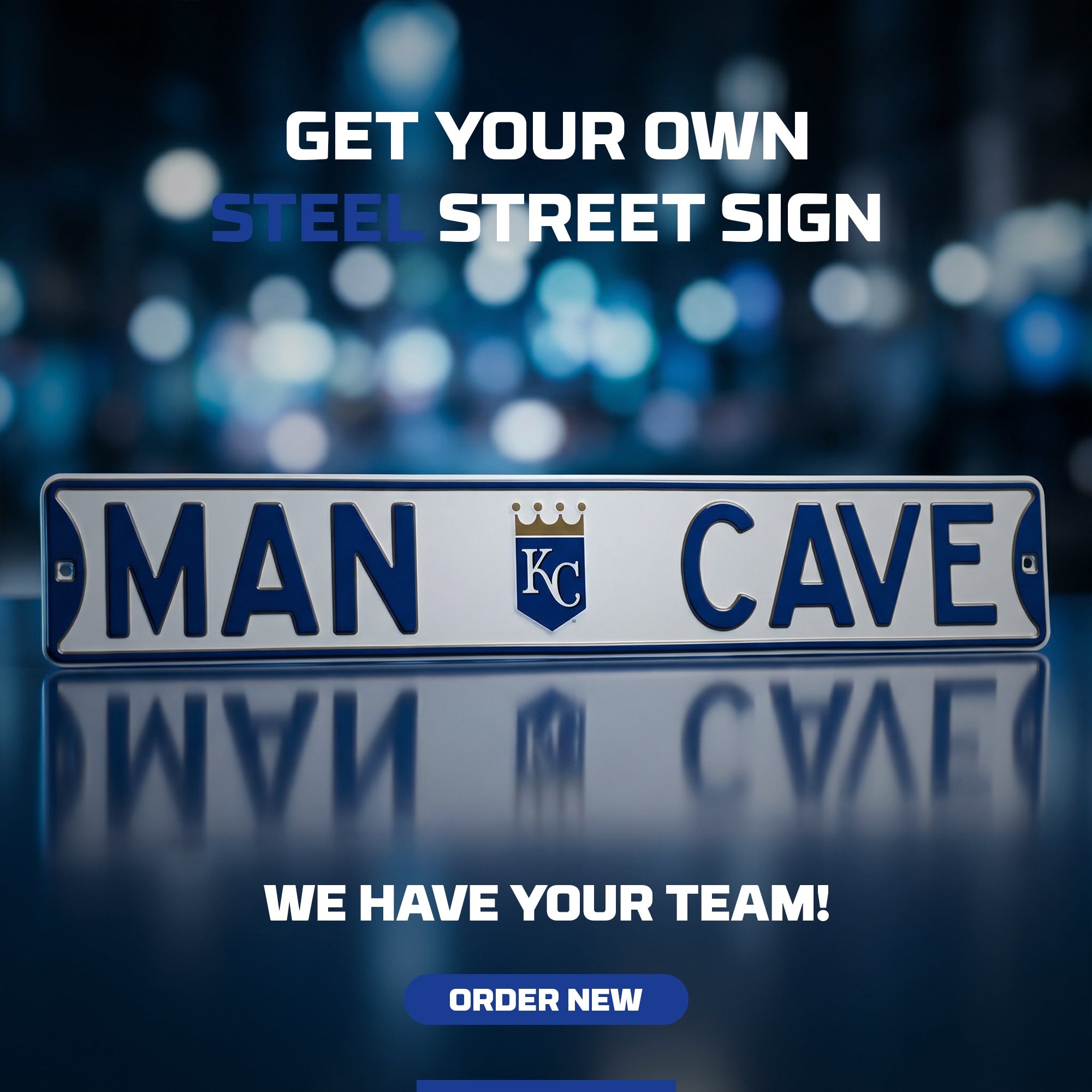 Kansas City Royals- MAN CAVE - Embossed Steel Street Sign