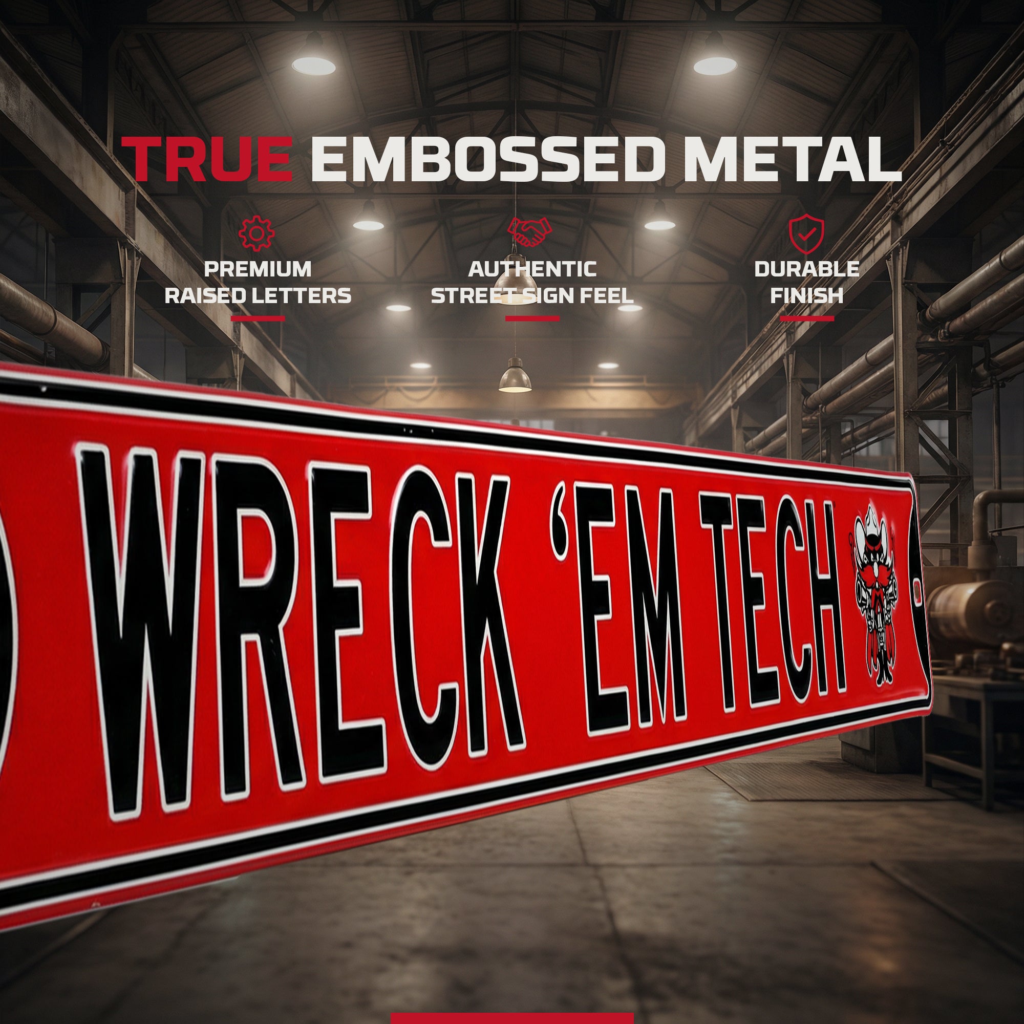 Texas Tech Red Raiders - WRECK 'EM TECH - Embossed Steel Street Sign