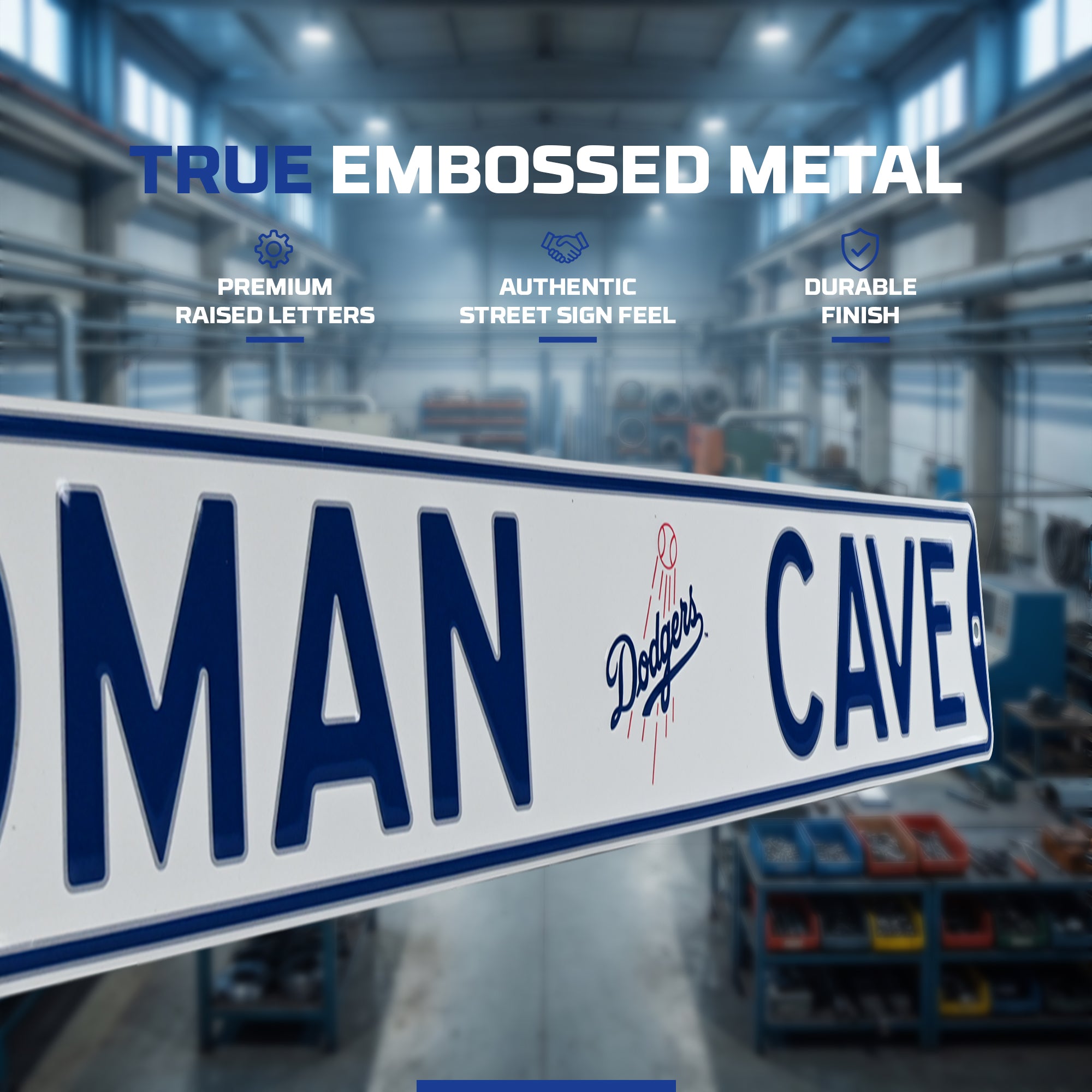 Los Angeles Dodgers- MAN CAVE - Embossed Steel Street Sign