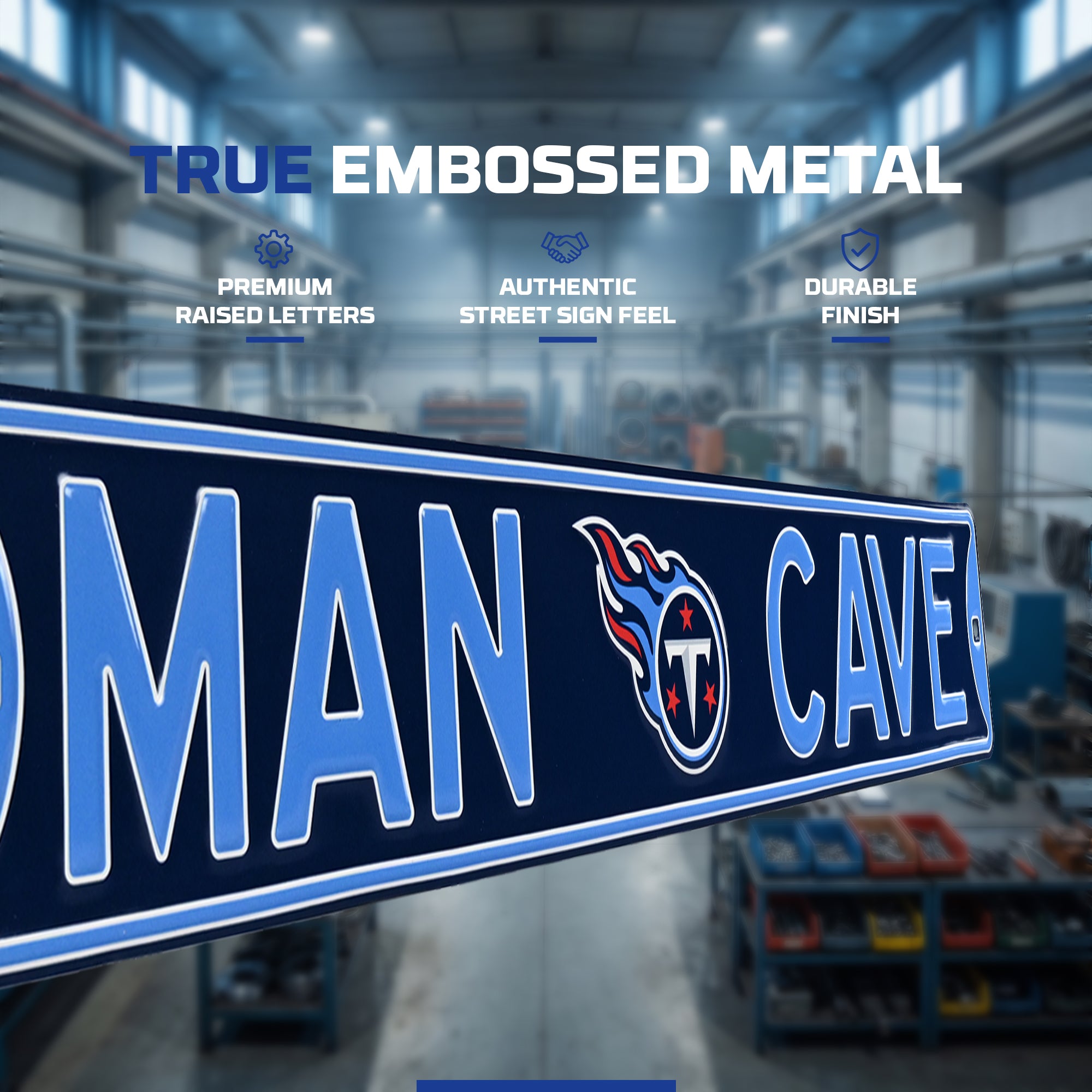 Tennessee Titans - MAN CAVE - Embossed Steel Street Sign