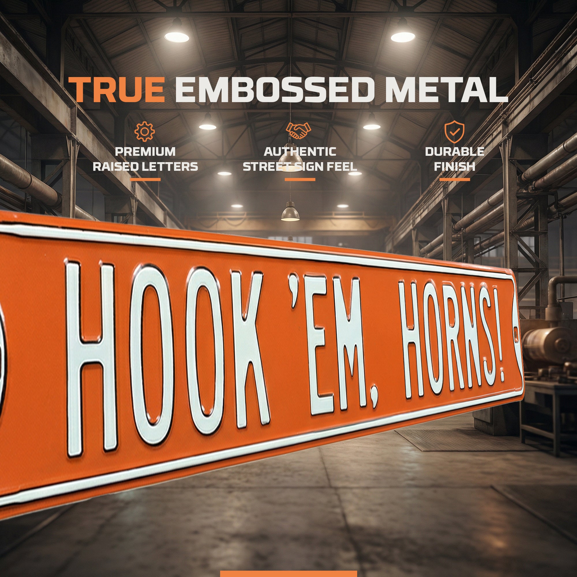 Texas Longhorns - HOOK 'EM HORNS - Embossed Steel Street Sign
