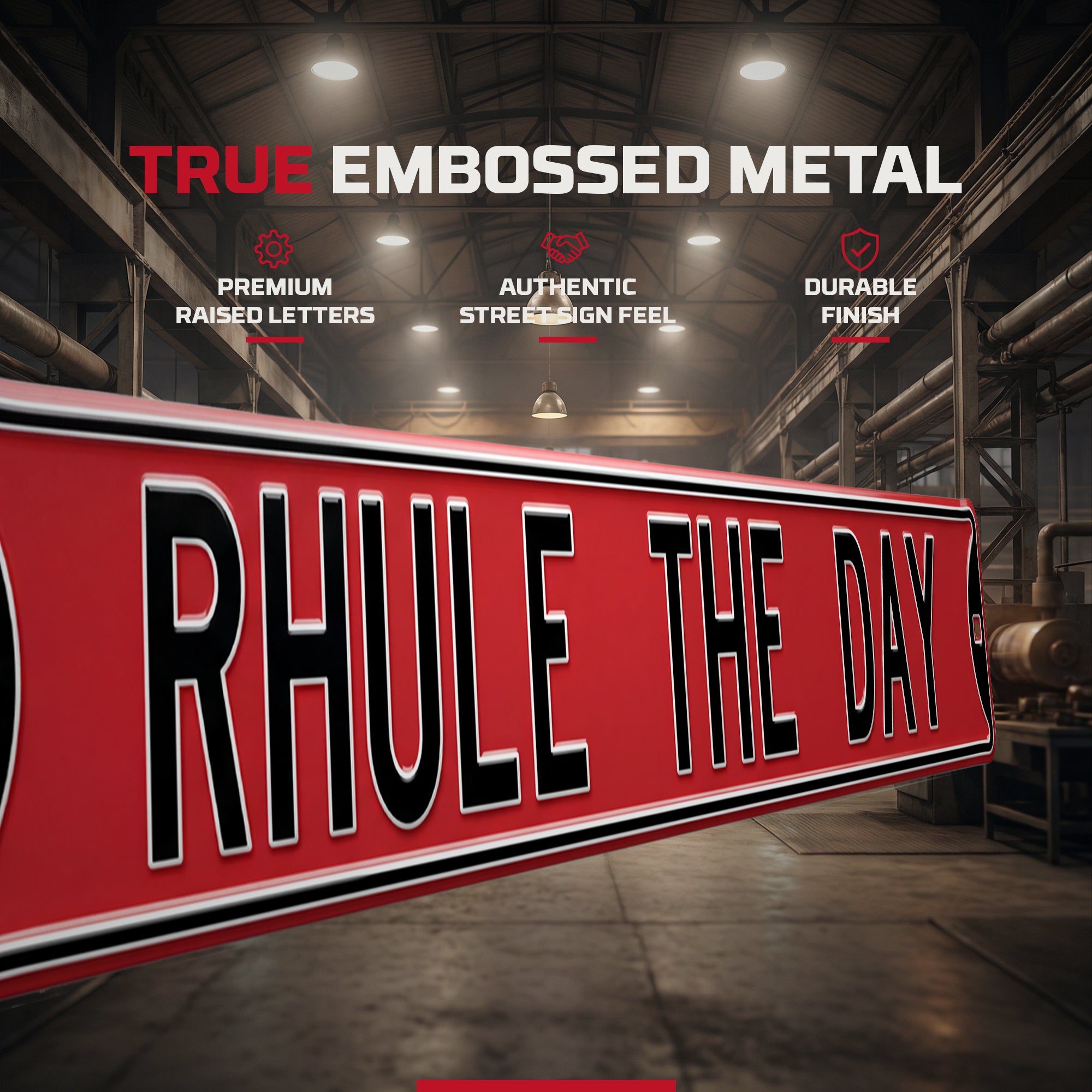Nebraska Cornhuskers - RHULE THE DAY - Embossed Steel Street Sign