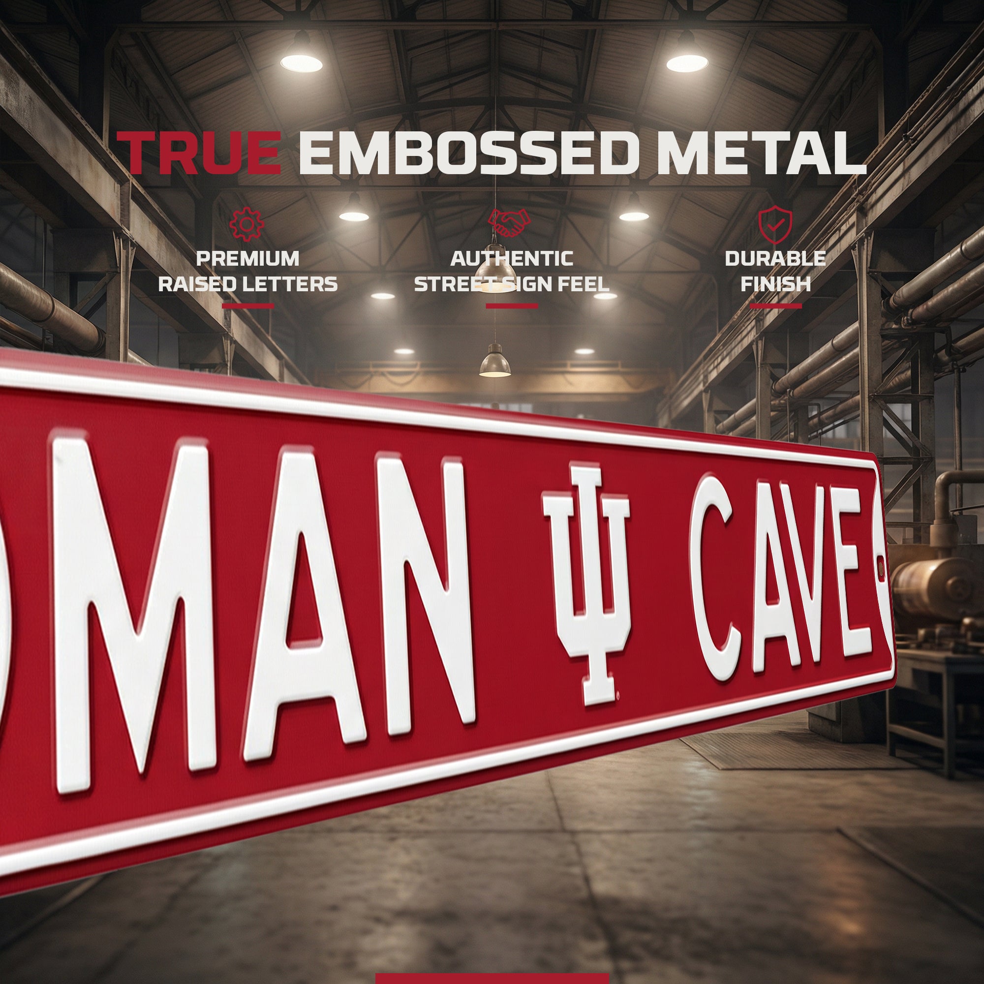 Indiana Hoosiers - MAN CAVE - Embossed Steel Street Sign