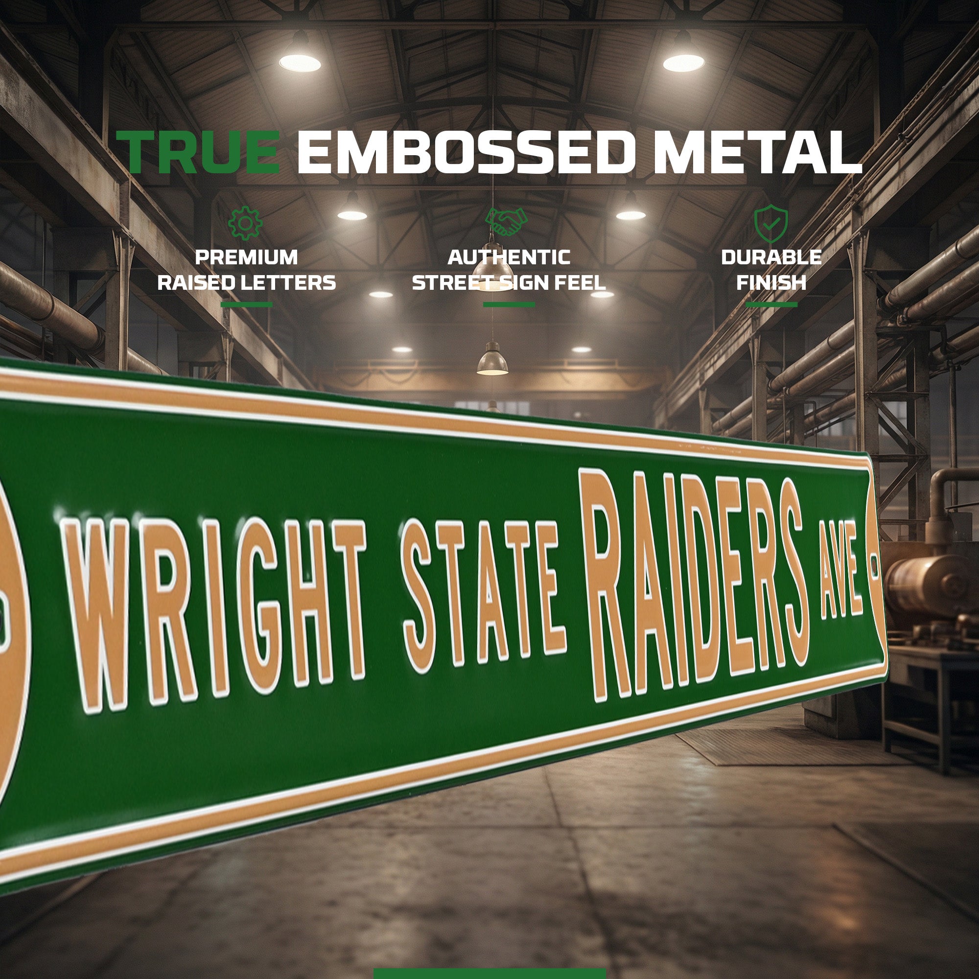 Wright State Raiders - RAIDERS AVE - Embossed Steel Street Sign