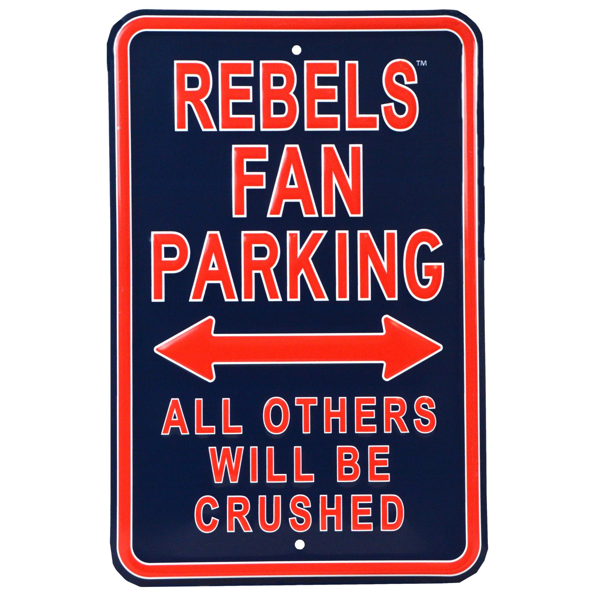 Ole Miss/Rebel Fans - Embossed Steel Parking Sign