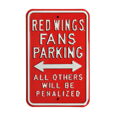 Detroit Red Wings - ALL OTHER FANS PENALIZED - Embossed Steel Parking Sign