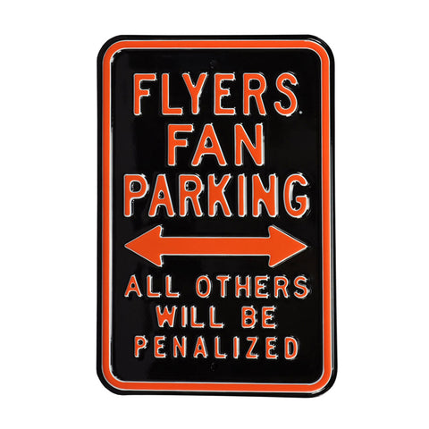 Philadelphia Flyers - ALL OTHER FANS PENALIZED - Embossed Steel Parking Sign