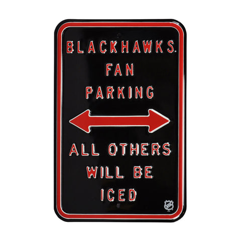 Chicago Blackhawks - ALL OTHER FANS ICED - Embossed Steel Parking Sign