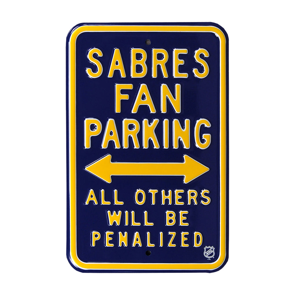 Buffalo Sabres - ALL OTHER FANS PENALIZED - Embossed Steel Parking Sign