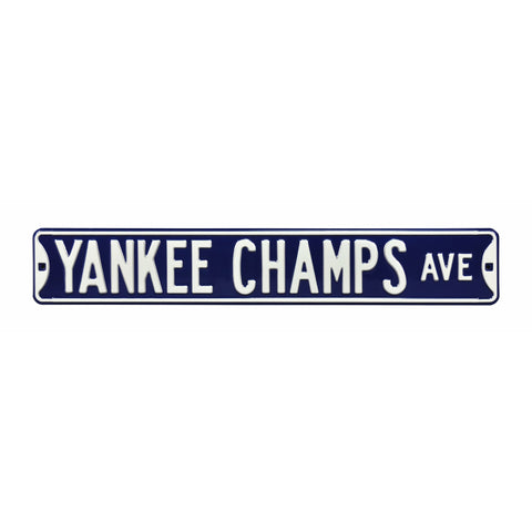 New York Yankees - YANKEE CHAMPS AVE - Embossed Steel Street Sign