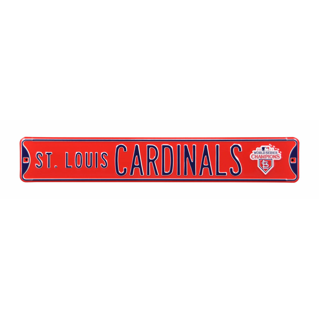 St. Louis Cardinals - WORLD SERIES CHAMPS - Embossed Steel Street Sign