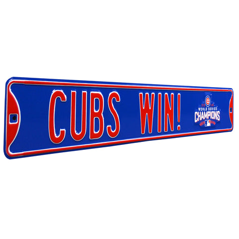 Chicago Cubs - CUBS WIN! - Embossed Steel Street Sign