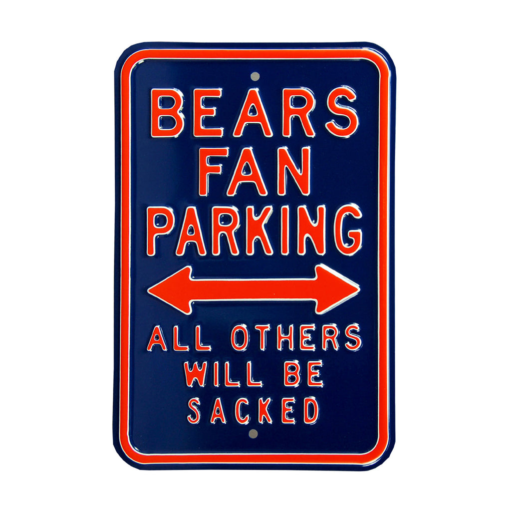Chicago Bears - ALL OTHERS WILL BE SACKED - Embossed Steel Parking Sign