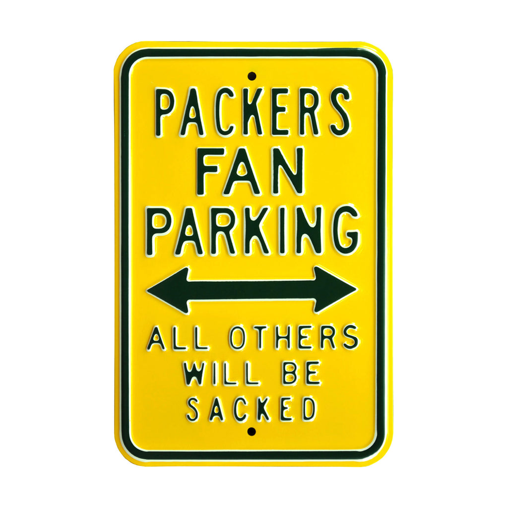 Green Bay Packers - ALL OTHERS WILL BE SACKED - Embossed Steel Parking Sign