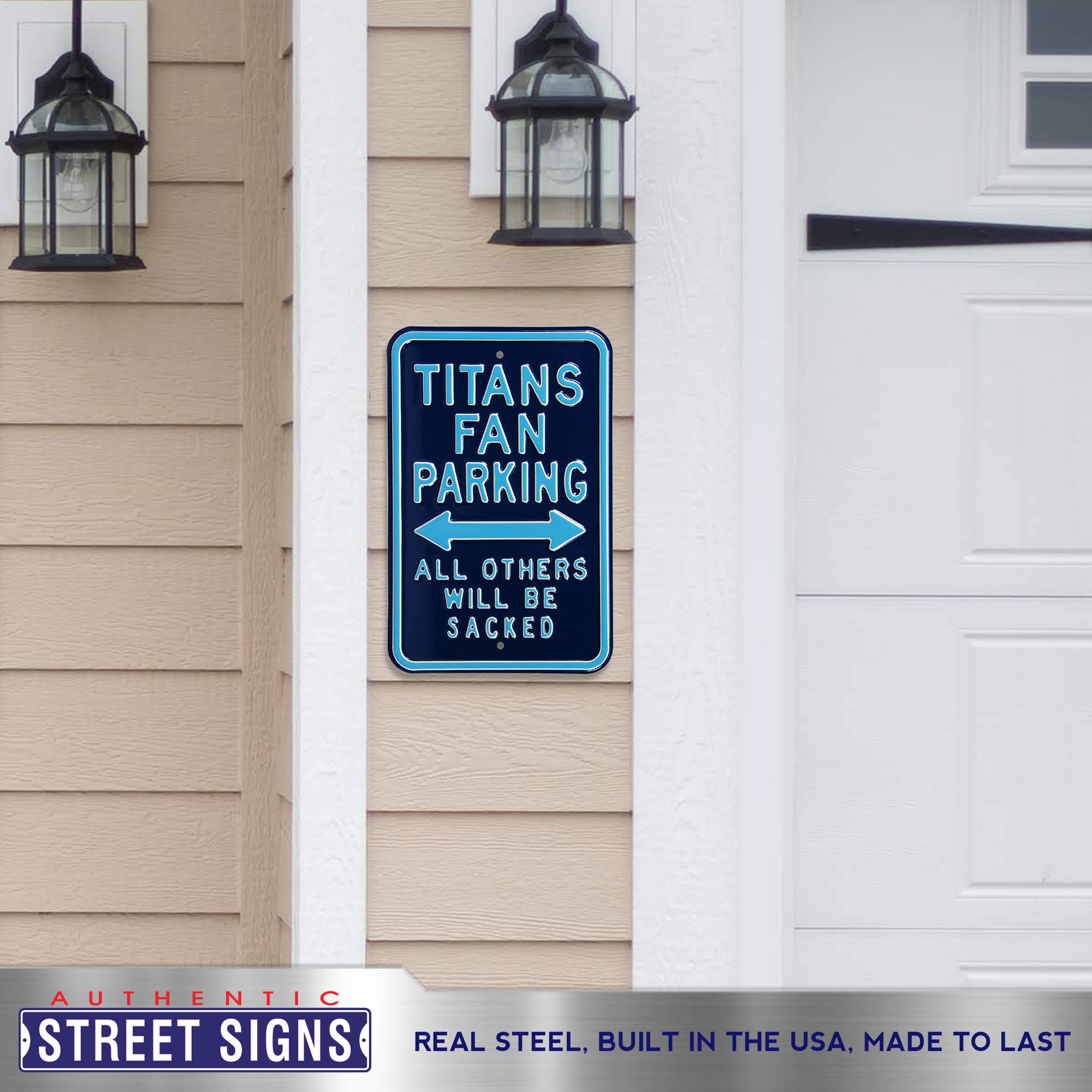 Tennessee Titans - ALL OTHERS WILL BE SACKED - Embossed Steel Parking Sign