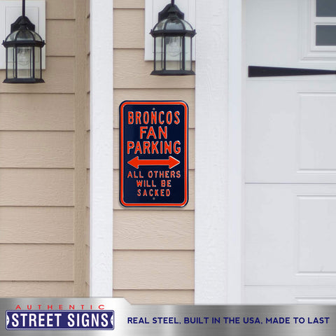 Denver Broncos - ALL OTHERS WILL BE SACKED - Embossed Steel Parking Sign