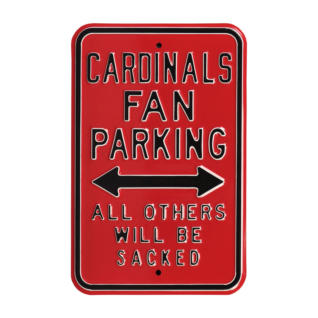 Arizona Cardinals - ALL OTHERS WILL BE SACKED - Embossed Steel Parking Sign