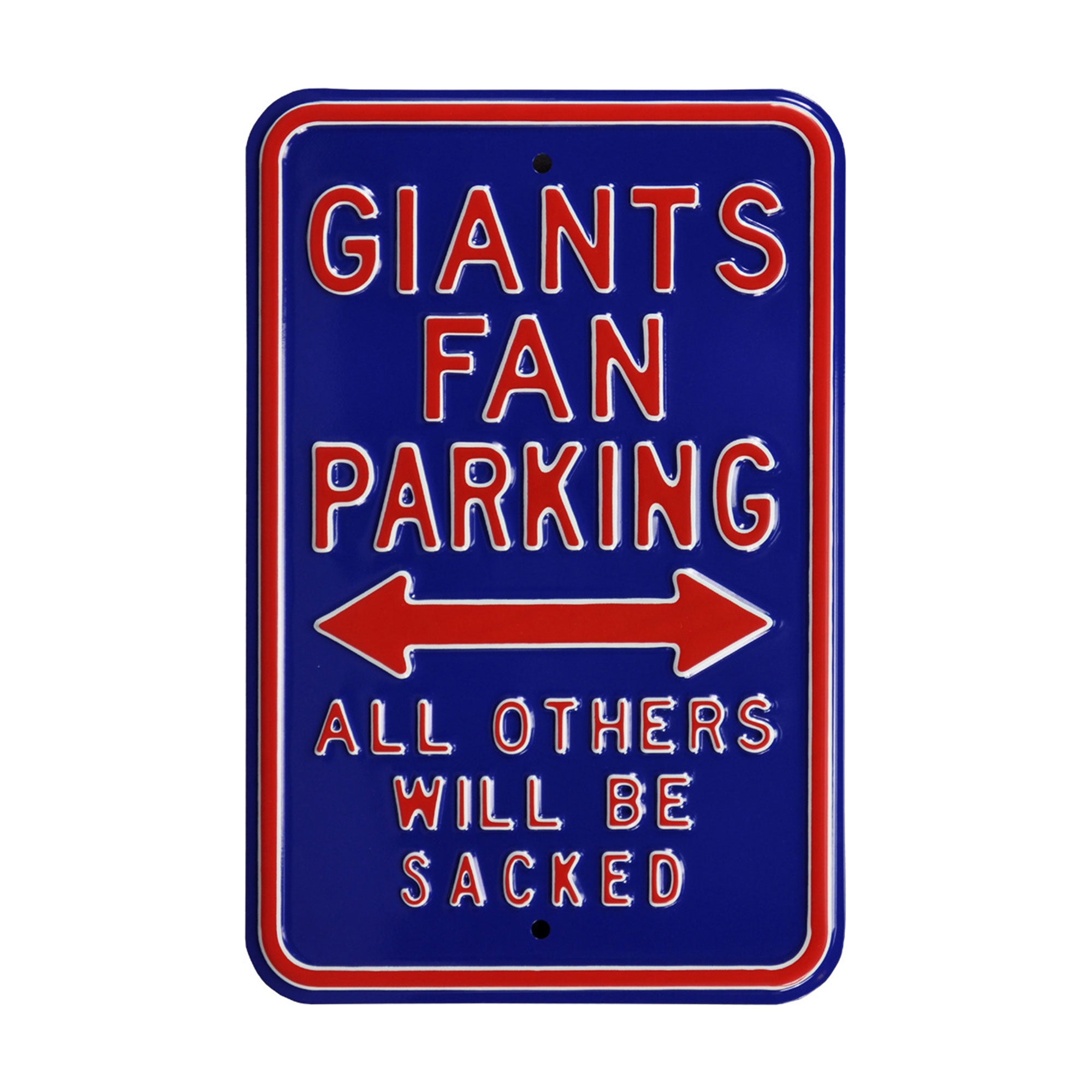 New York Giants - ALL OTHERS WILL BE SACKED - Embossed Steel Parking Sign