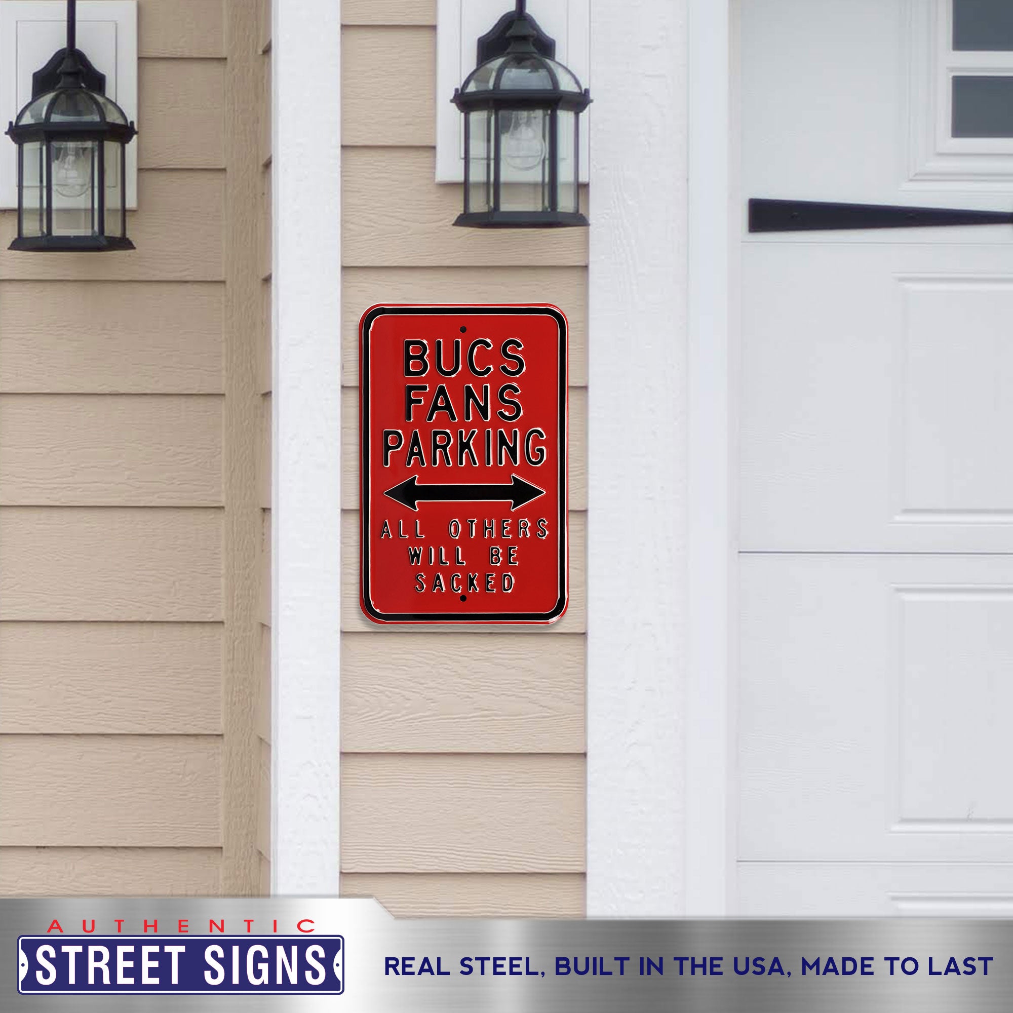 Tampa Bay Buccaneers - ALL OTHERS WILL BE SACKED - Embossed Steel Parking Sign