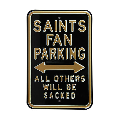 New Orleans Saints - ALL OTHERS WILL BE SACKED - Embossed Steel Parking Sign