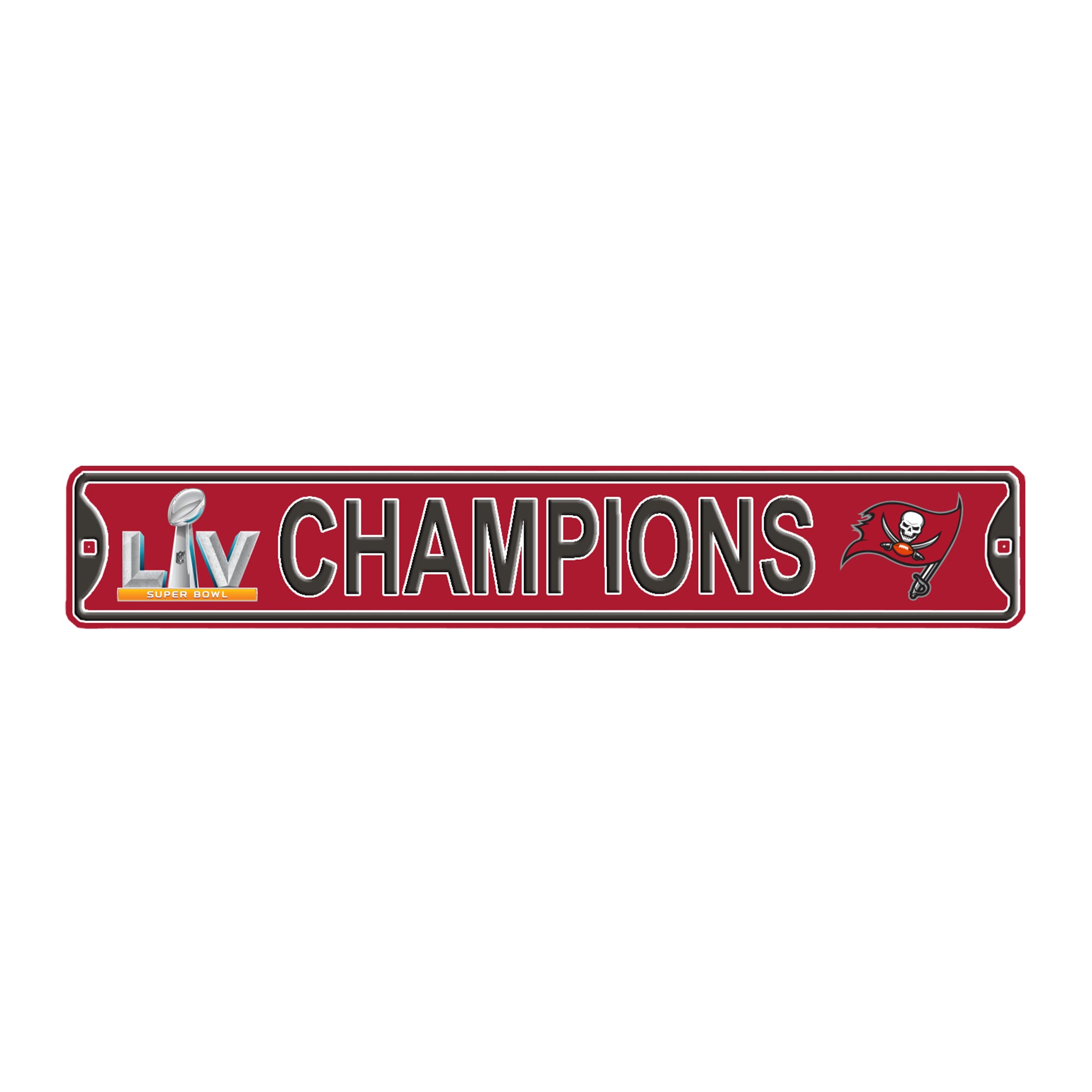Tampa Bay Buccaneers - CHAMPIONS - Embossed Steel Street Sign
