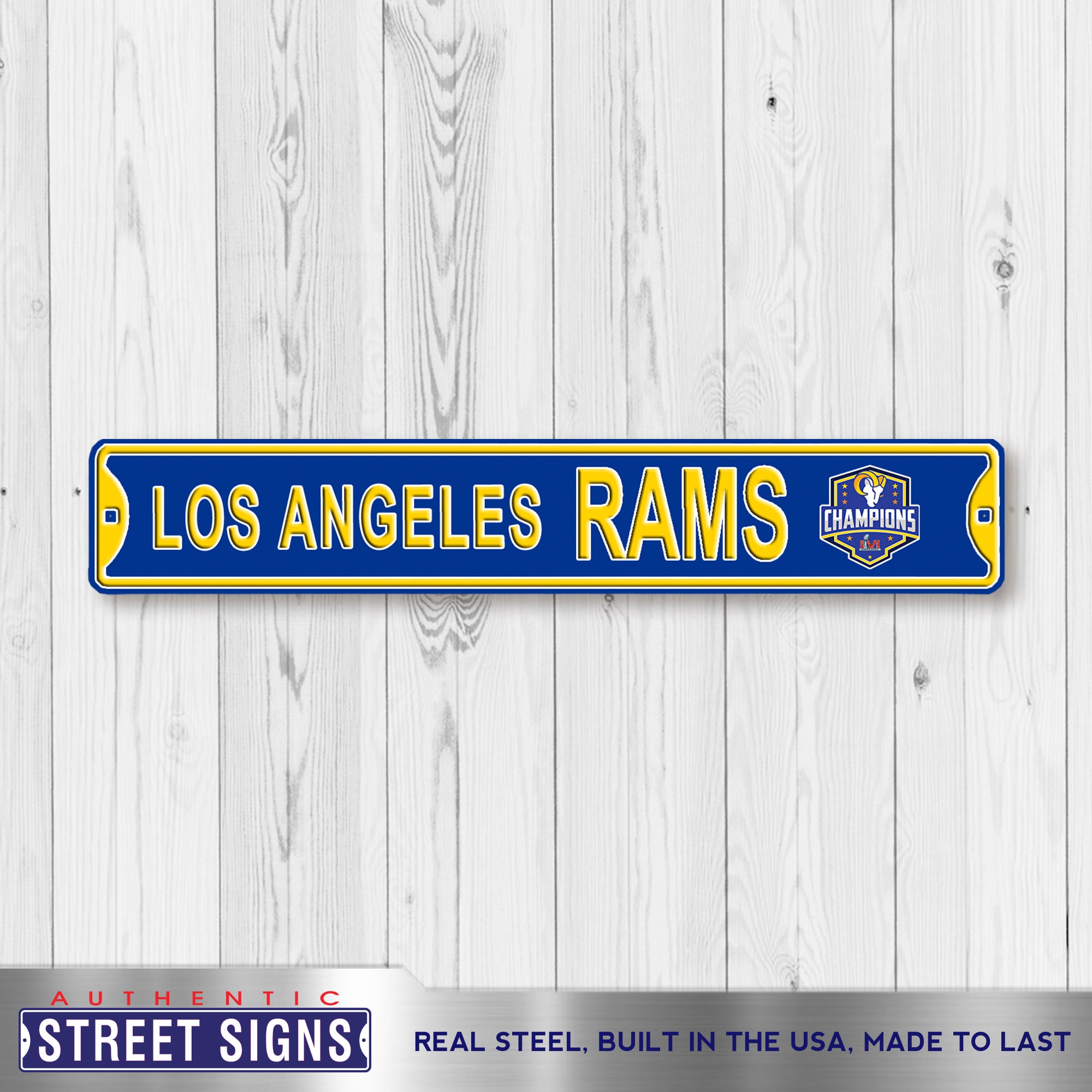 Los Angeles Rams Super Bowl LVI Champions Embossed Steel Street Sign