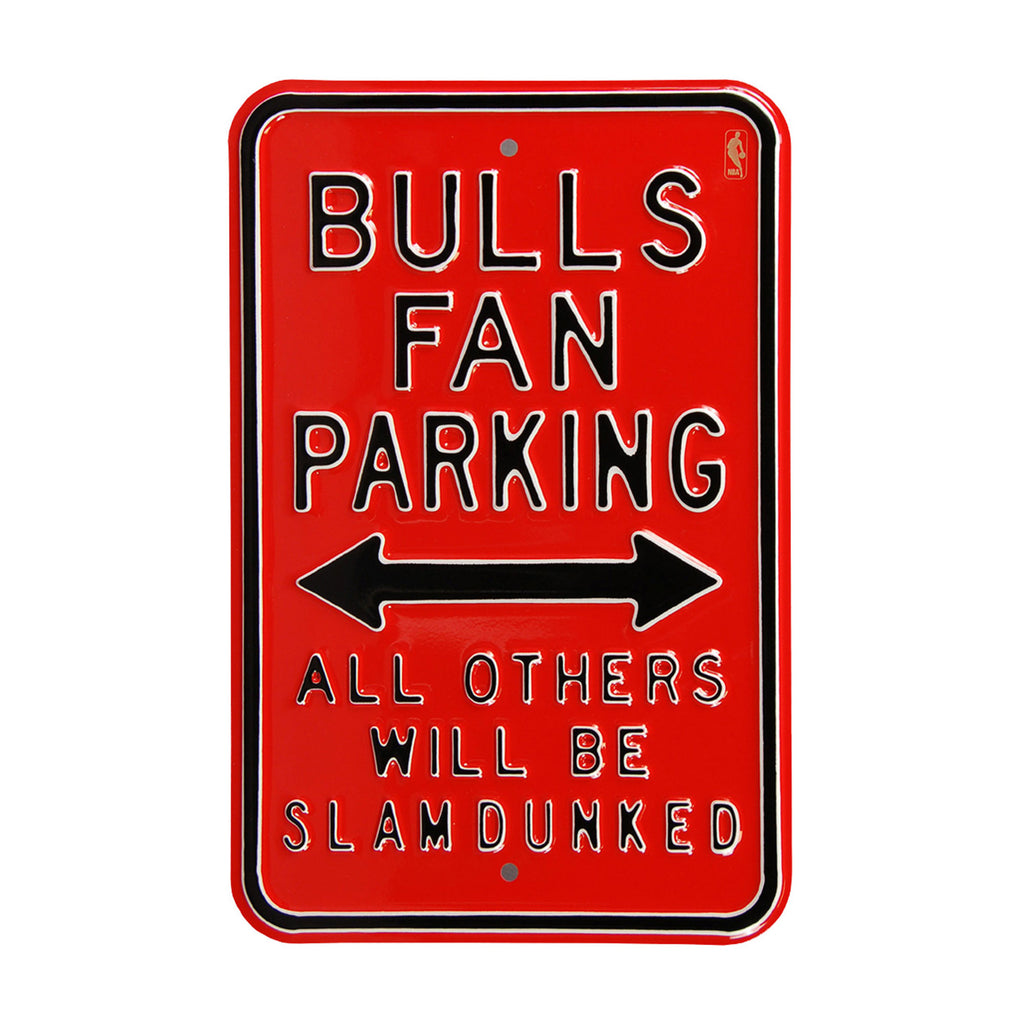 Chicago Bulls - ALL OTHER FANS SLAM DUNKED - Embossed Steel Parking Sign